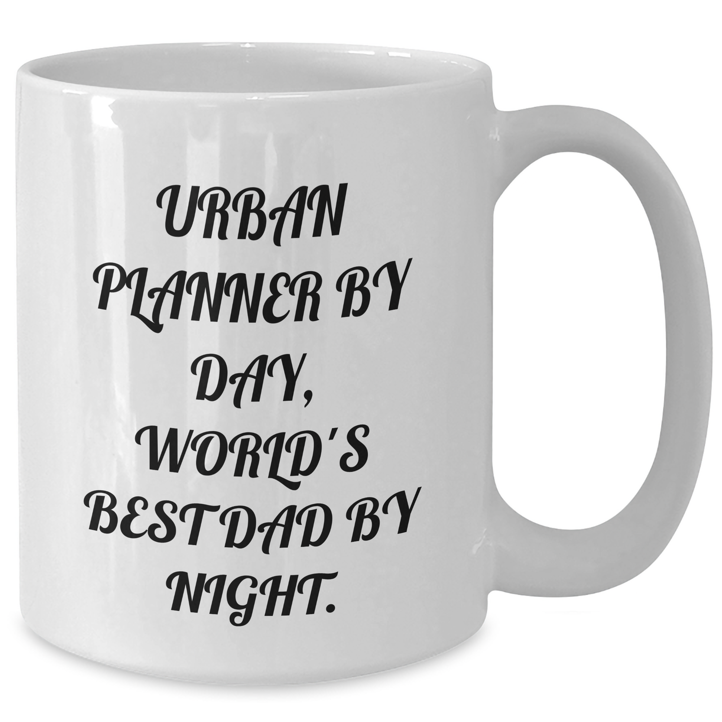 Urban Planner Gifts, Funny White Coffee Mug, 'Urban Planner By Day, World's Best Dad By Night', Father's Day Unique Gifts from Family - Victory Thru Vision