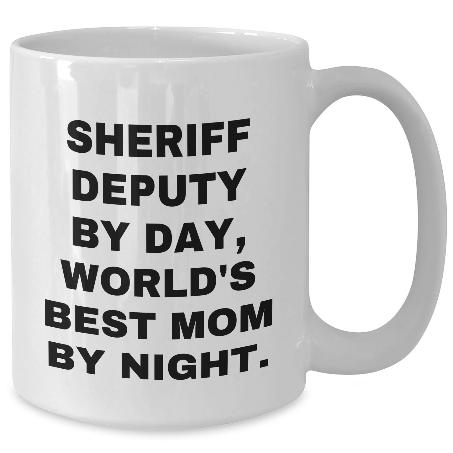 Sheriff Deputy Humor Gifts - White Coffee Mug for Mom by Day, World's Best Mom by Night - Gifts from Mom for Sheriff Deputy, Unique Mother's Day Unique Gift - Victory Thru Vision