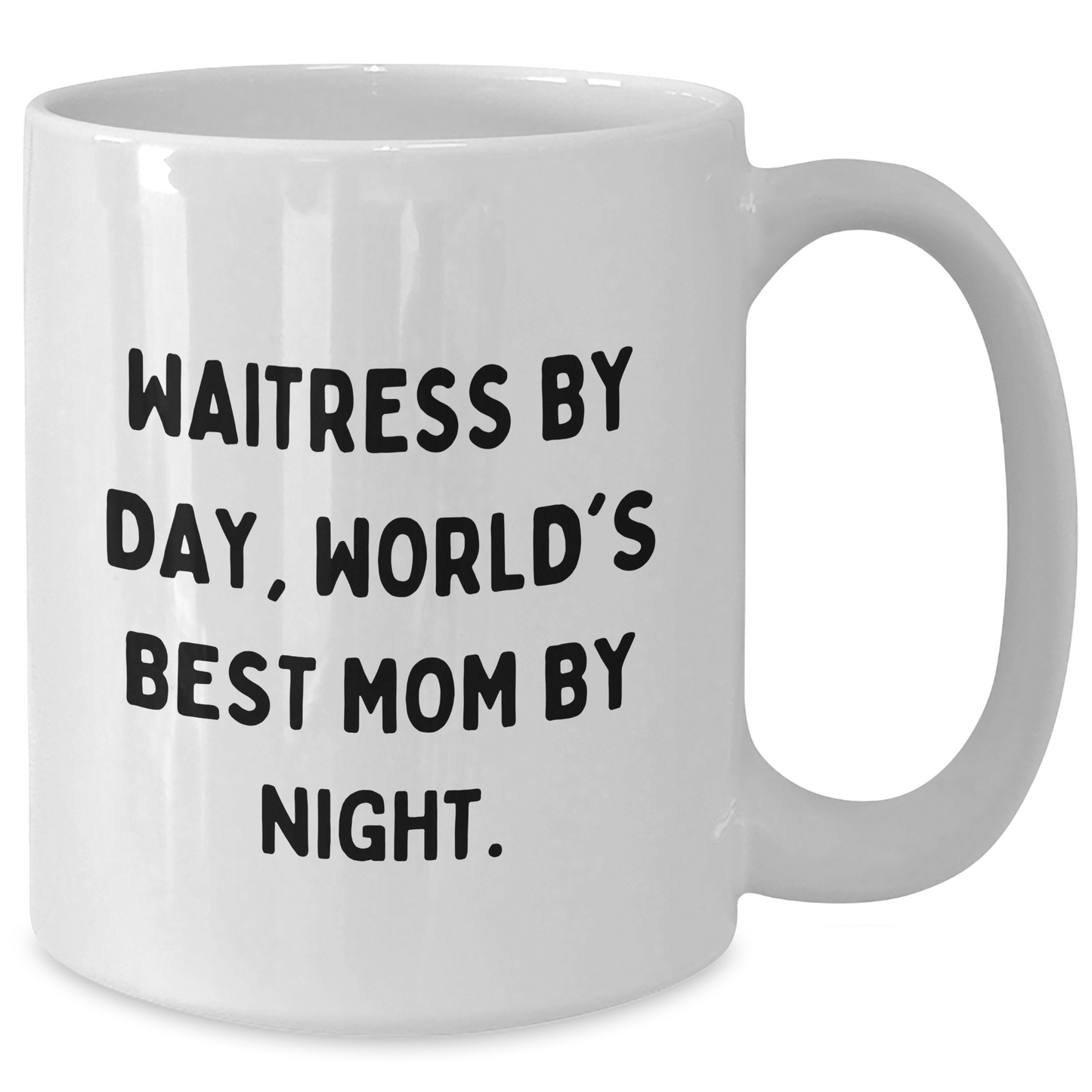 Waitress Gifts from Men - Funny White Coffee Mugs for Waitress By Day, World's Best Mom By Night. - Father's Day Unique Gifts - Additional