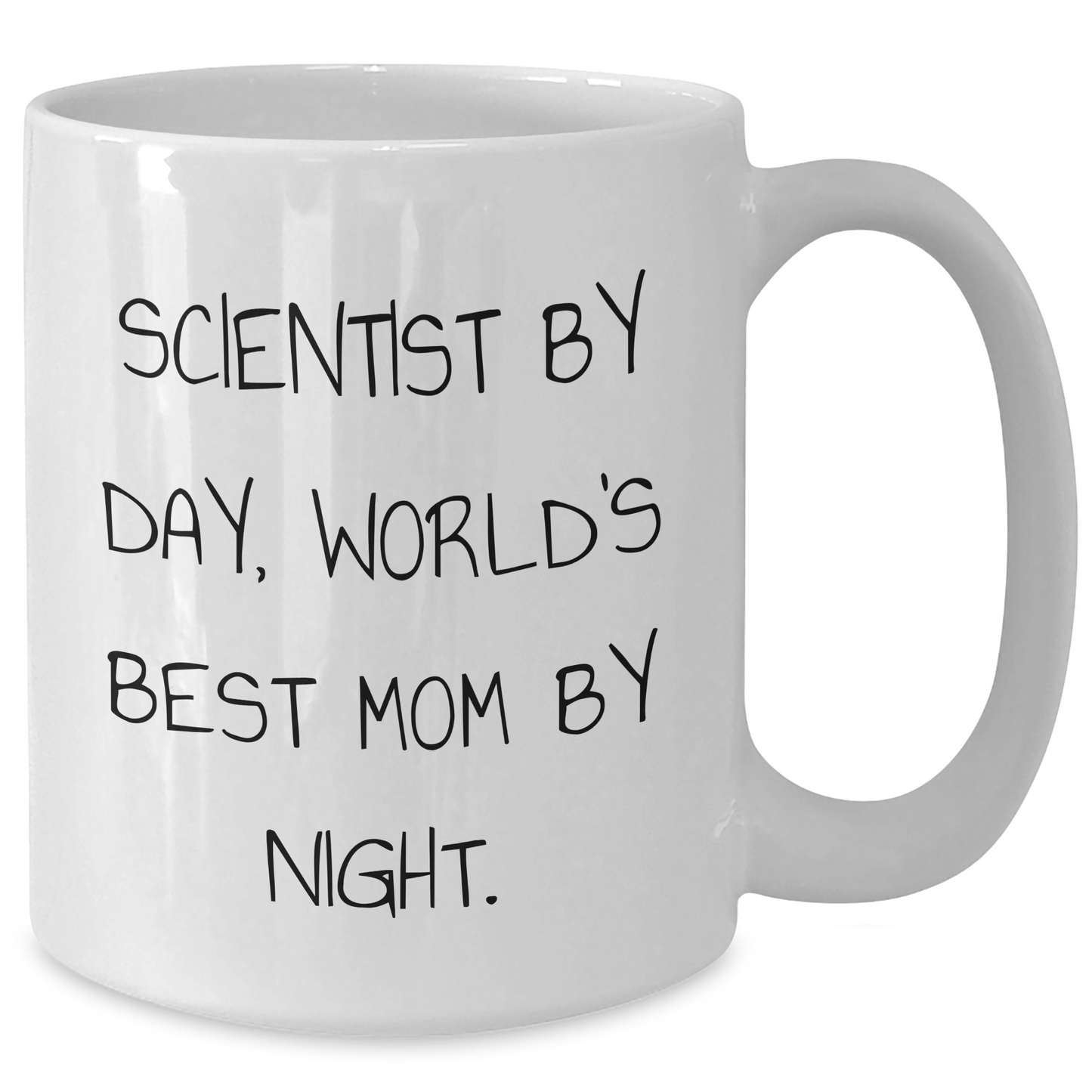 Scientist By Day Funny White Coffee Mug, Gifts from Mom to World's Best Dad on Father's Day, 11oz or 15oz Ceramic Mug - Additional