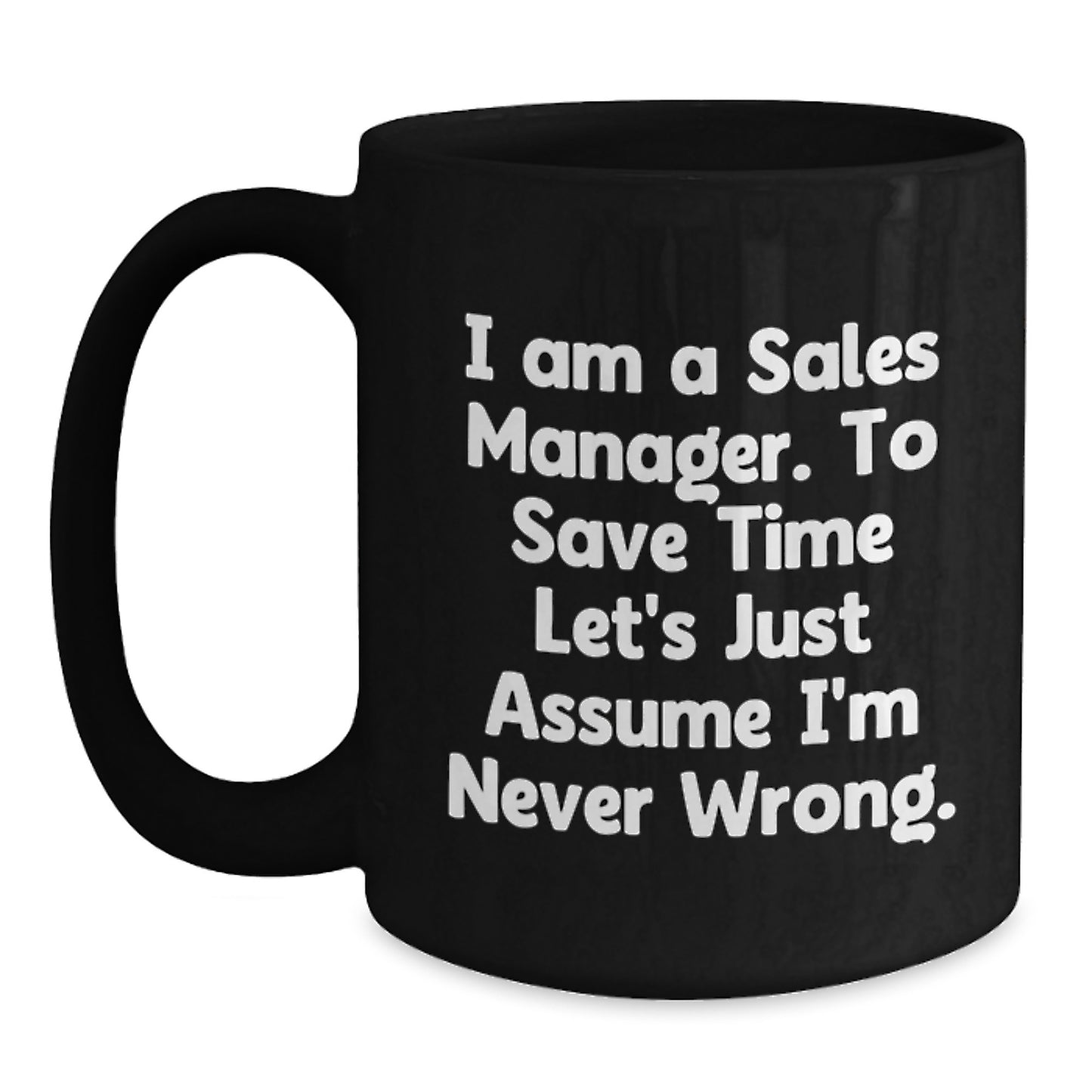 Funny Sales Manager Black Coffee Mugs for Gifts from Friends to Sales Manager, Unique Christmas Unique Gifts for Men, Women, Coworkers, Family - Main
