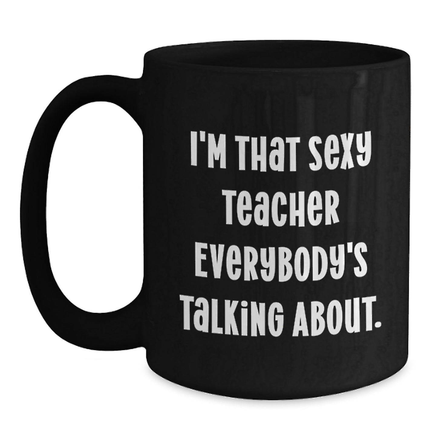 Sexy Teacher Gifts for Men, Funny Black Coffee Mug for Teachers, Christmas Unique Presents from Friends - Main