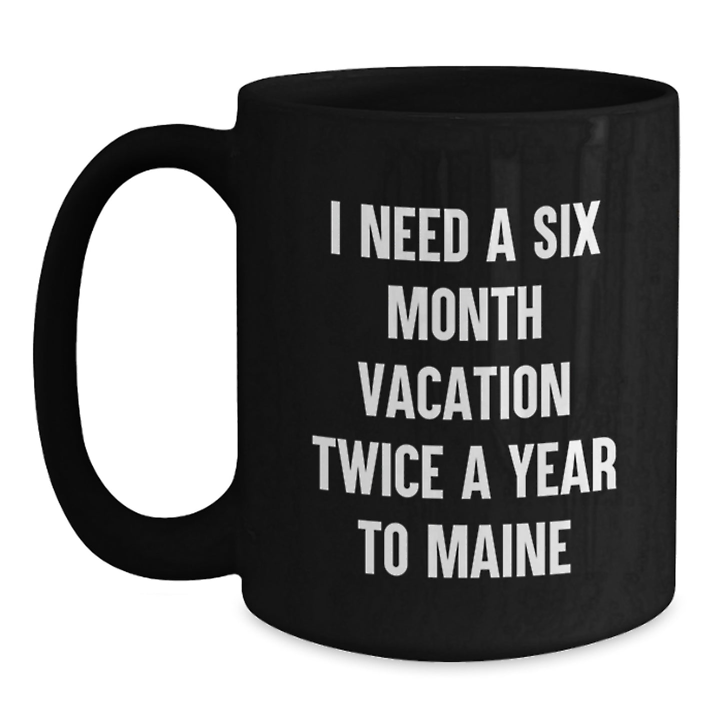 Maine Lovers Black Coffee Mugs - Funny Quote for Friends and Family Unique Gifts from Maine, Christmas Unique Gifts - Main