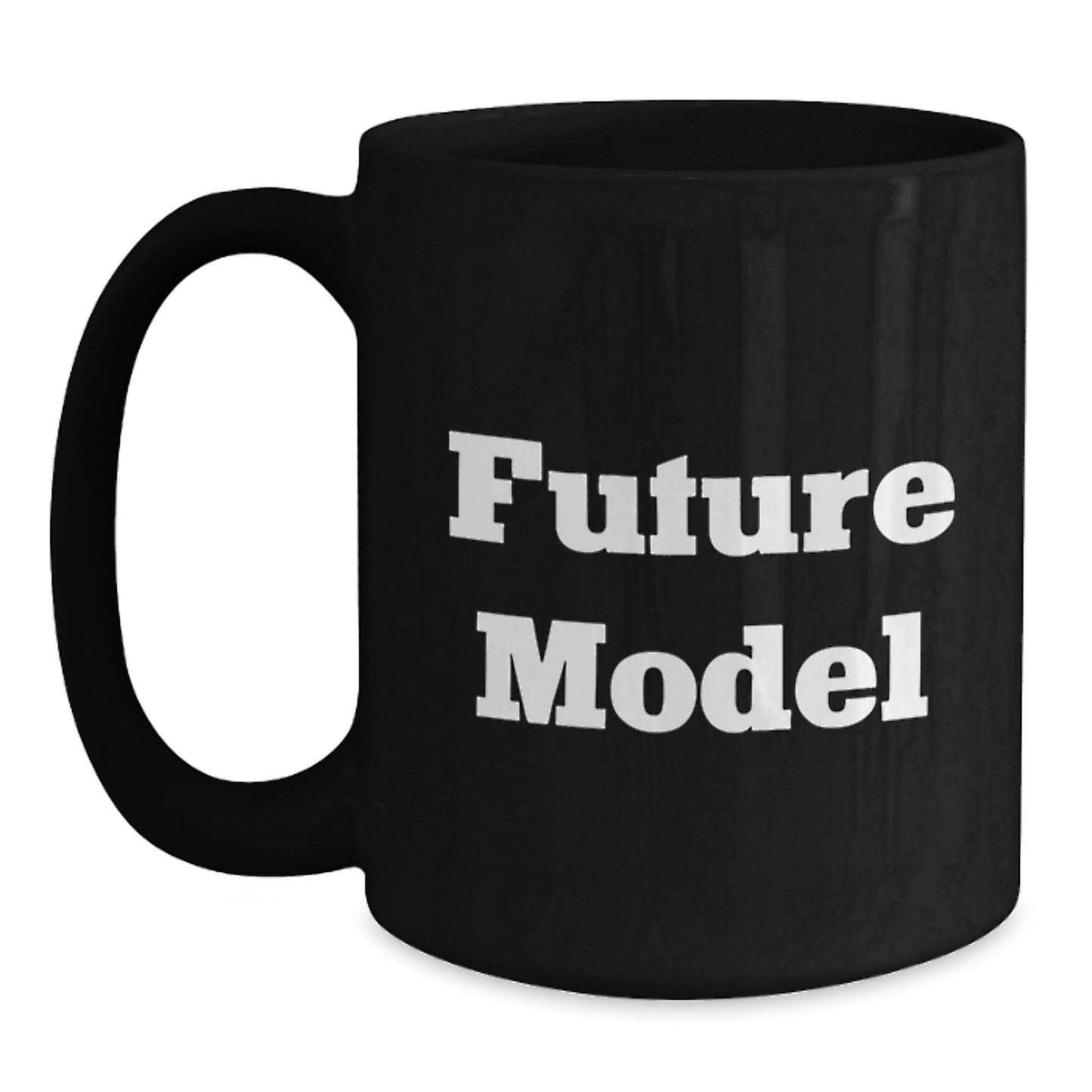 Funny Model Gifts from Friends, Christmas Unique Model Black Coffee Mugs, 'Future Model' Quote on Black Mug, Gifts for Model Enthusiasts, Ceramic Model Lover Mug, 11oz or 15oz Capacity - Main