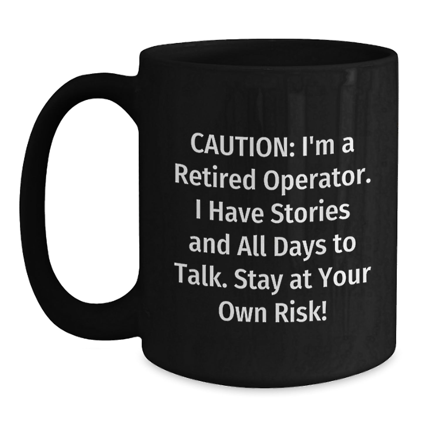 Funny Operator Gift Ideas: Operator Black Coffee Mug with Caution Quote, Gifts from Friends, Gifts for Operator, Birthday Unique Gifts - Main