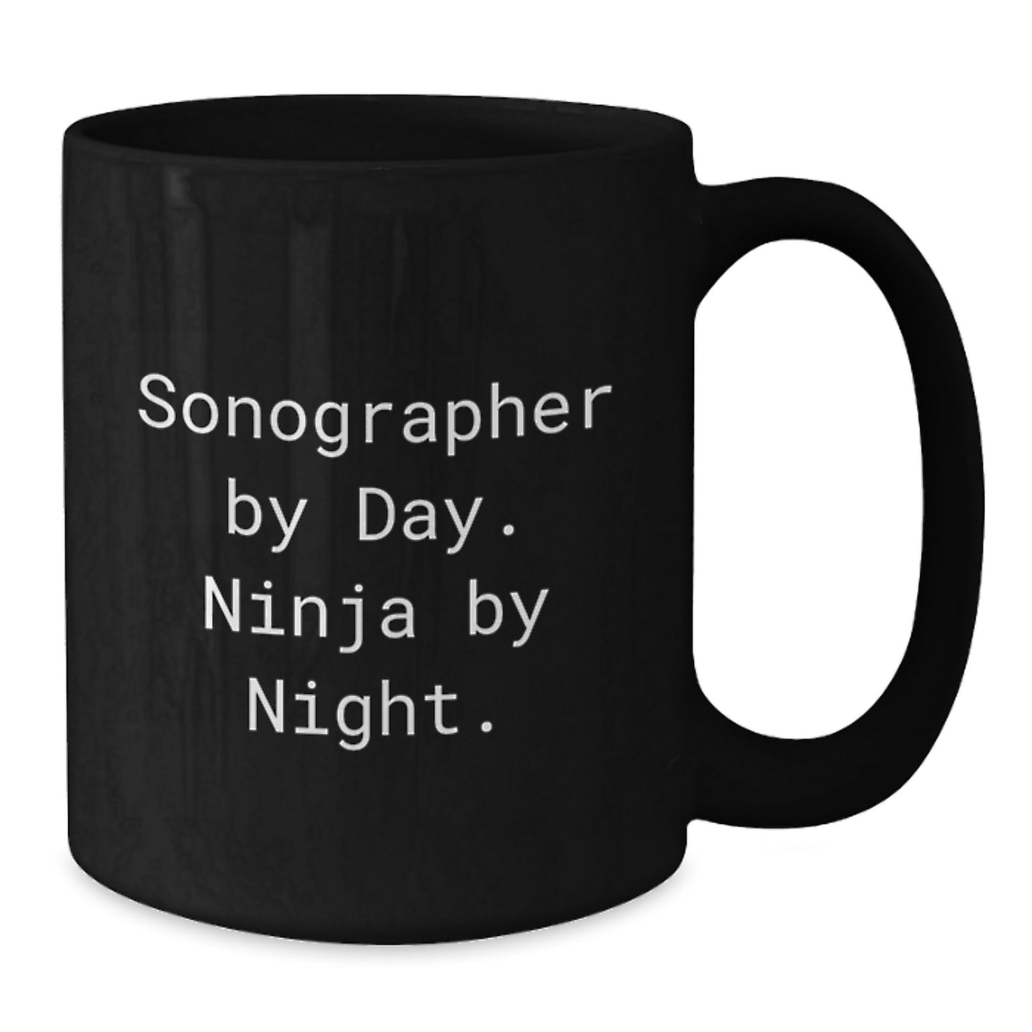 Funny Gifts for Sonographer - Sonographer By Day. Ninja By Night. Black Coffee Mug for Christmas - Gifts from Friends - Men, Women, Family, Coworkers - Additional