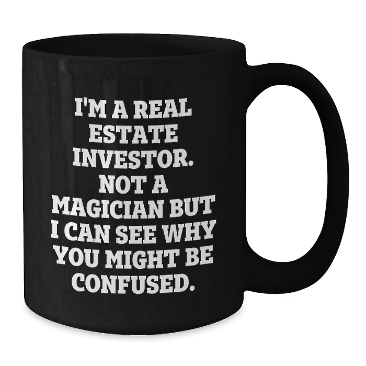 Unique Gifts for Real Estate Investor Friends Funny Black Coffee Mug - Additional
