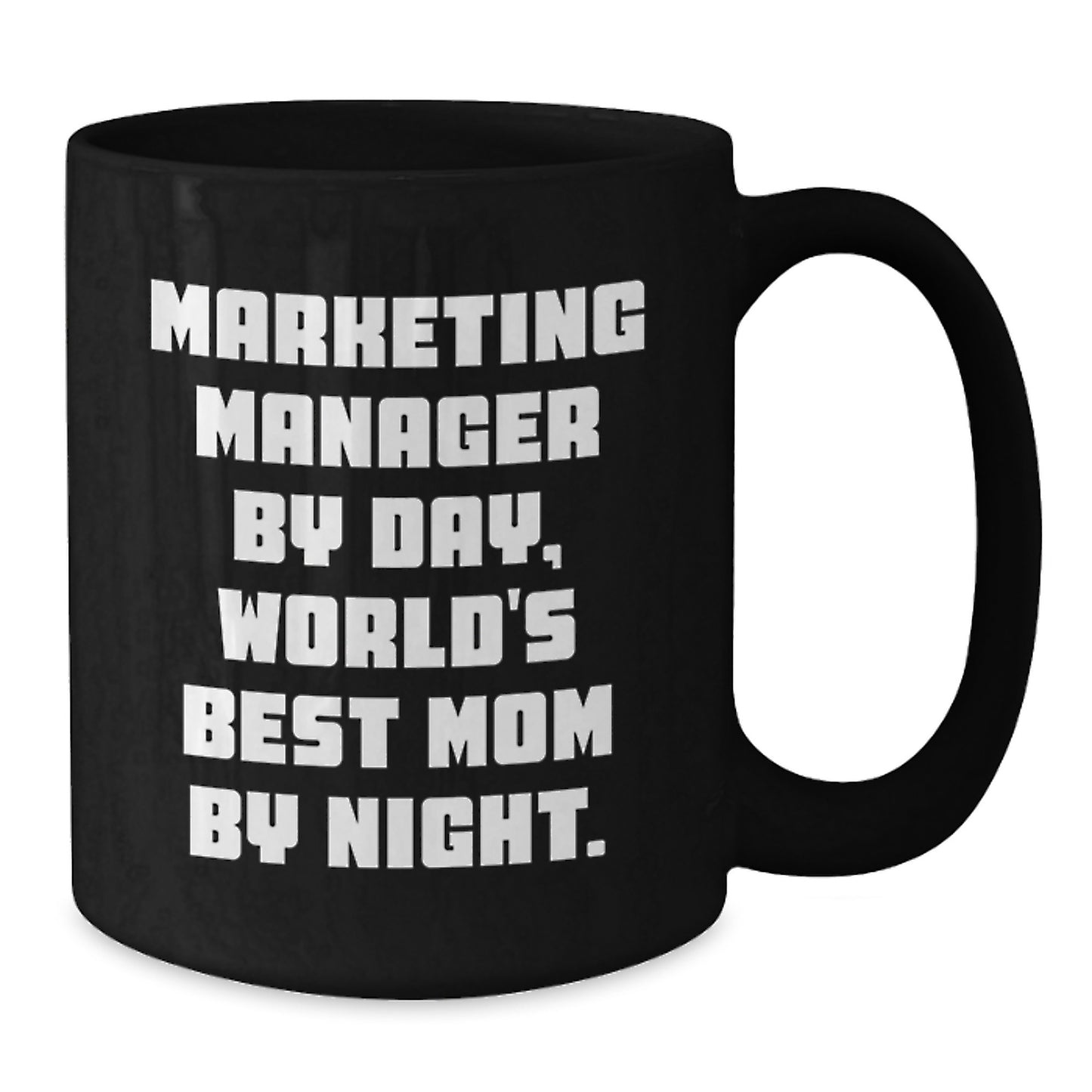 Marketing Manager Gifts for Valentine's - Funny Ceramic Black Coffee Mugs Gifts from Mom to Marketing Manager - Additional