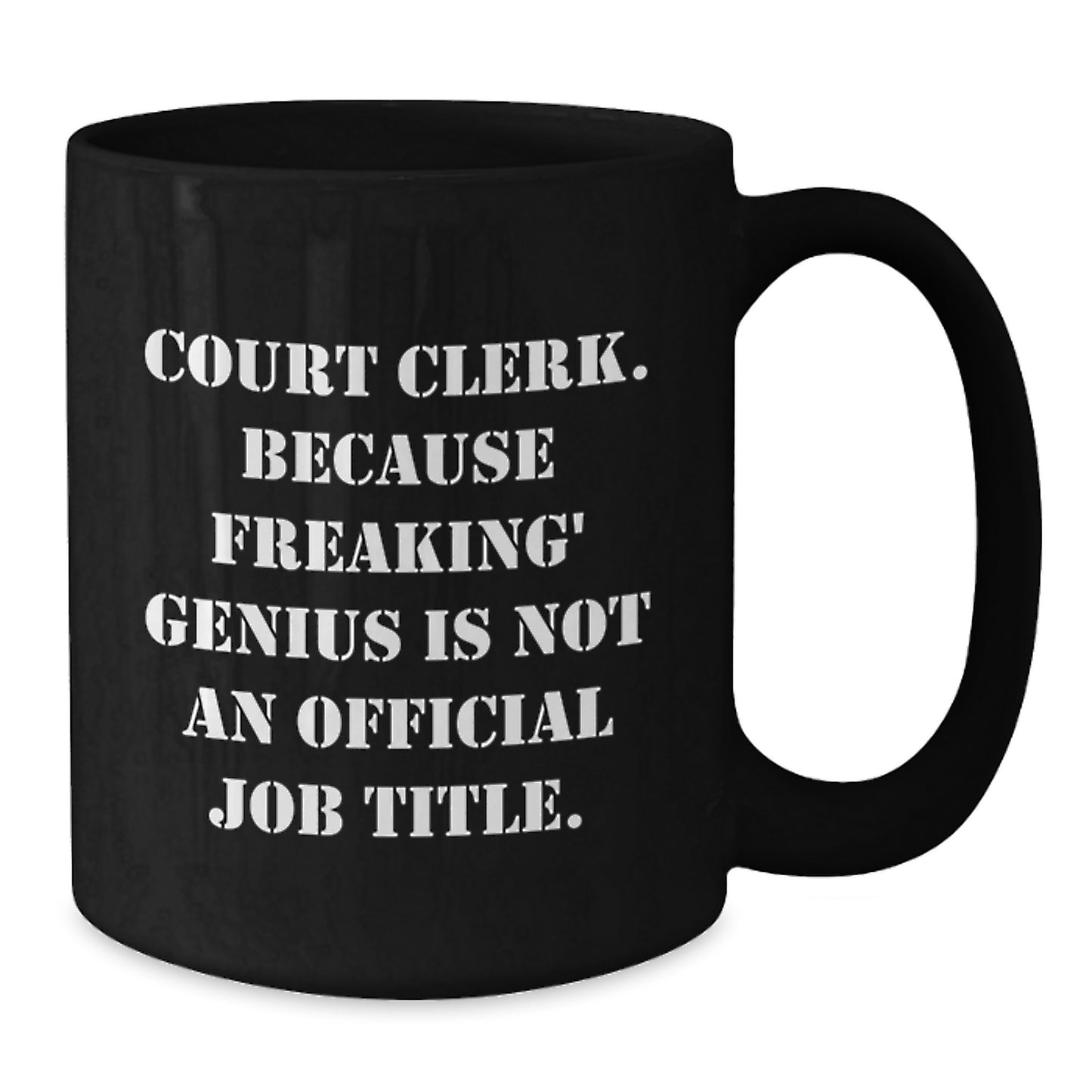 Funny Court Clerk Black Coffee Mugs Gifts for Court Clerk, Unique Court Clerk Office Decor, Court Clerk Mother's Day Unique Gifts from Family - Additional