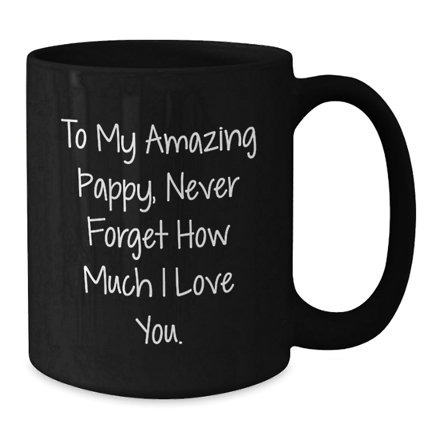 Unique Funny Gifts for Pappy, Black Coffee Mug, To My Amazing Pappy, Christmas Memorable Presents, Gifts from Daughter - Additional