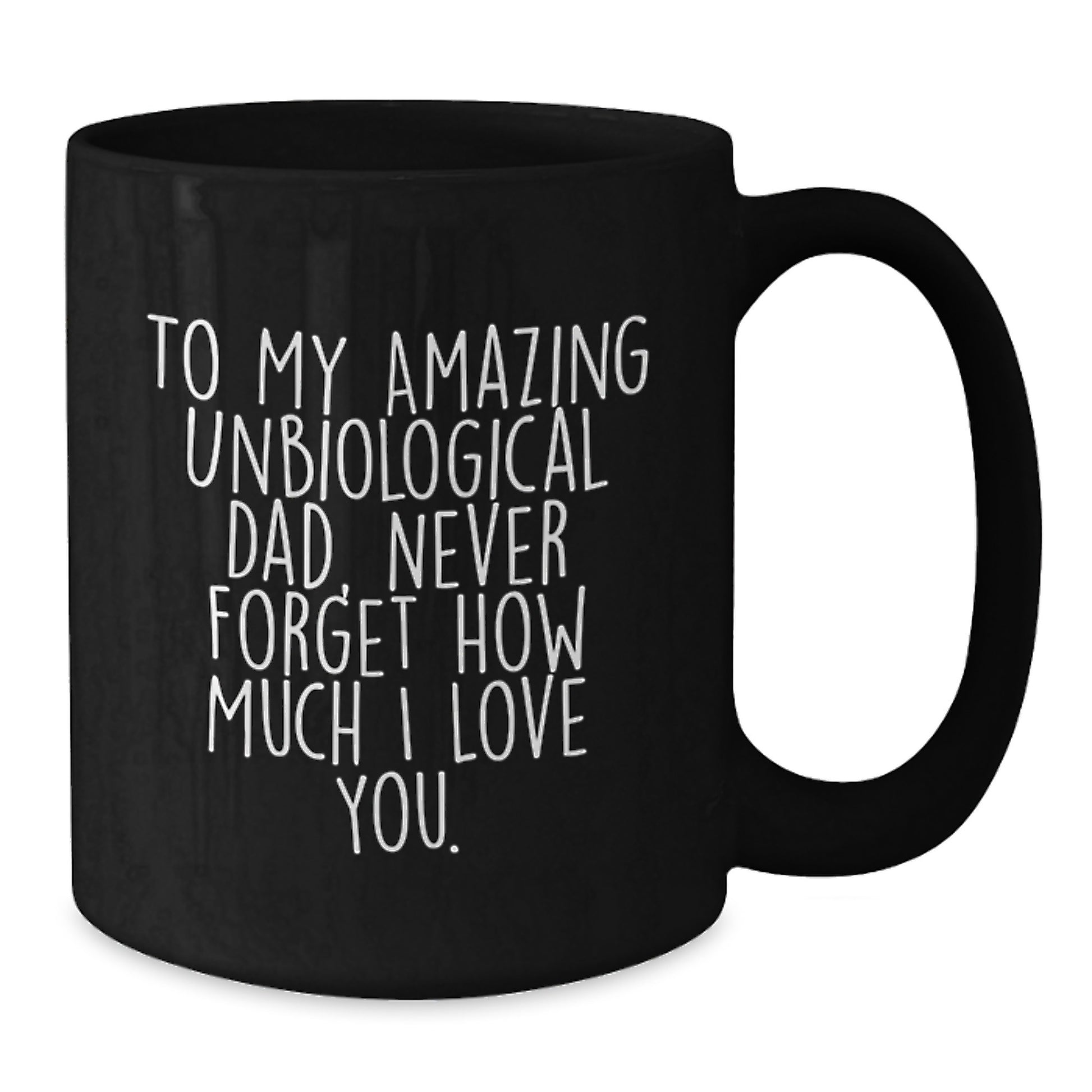 Funny Gifts for Unbiological Dad, Black Coffee Mug, Christmas Unique Presents from Men to Unbiological Dad - Additional