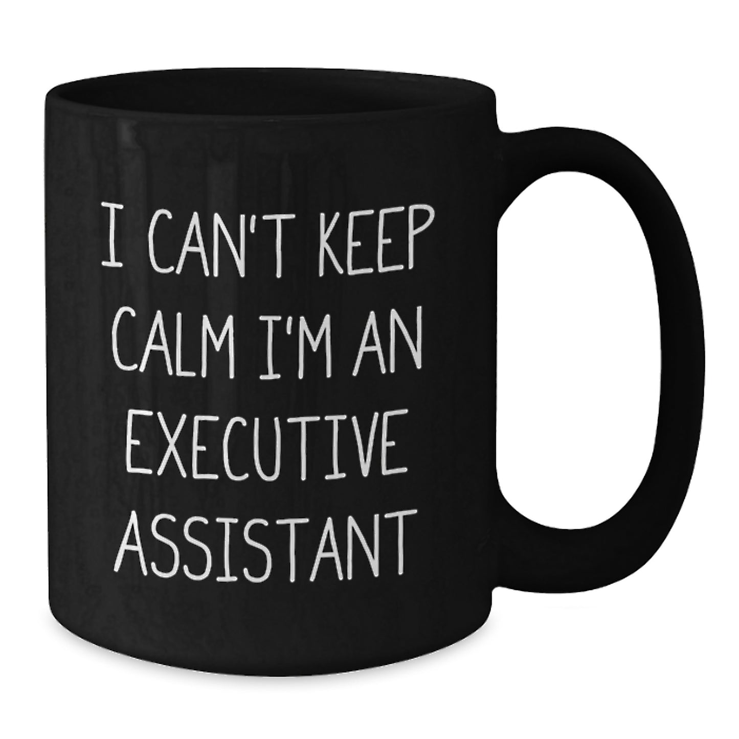 Funny Executive Assistant Gifts from Friends, Merry Christmas Unique Gifts for Men and Women Executive Assistants - 'I Can't Keep Calm I'm An Executive Assistant', Black Coffee Mug - Additional