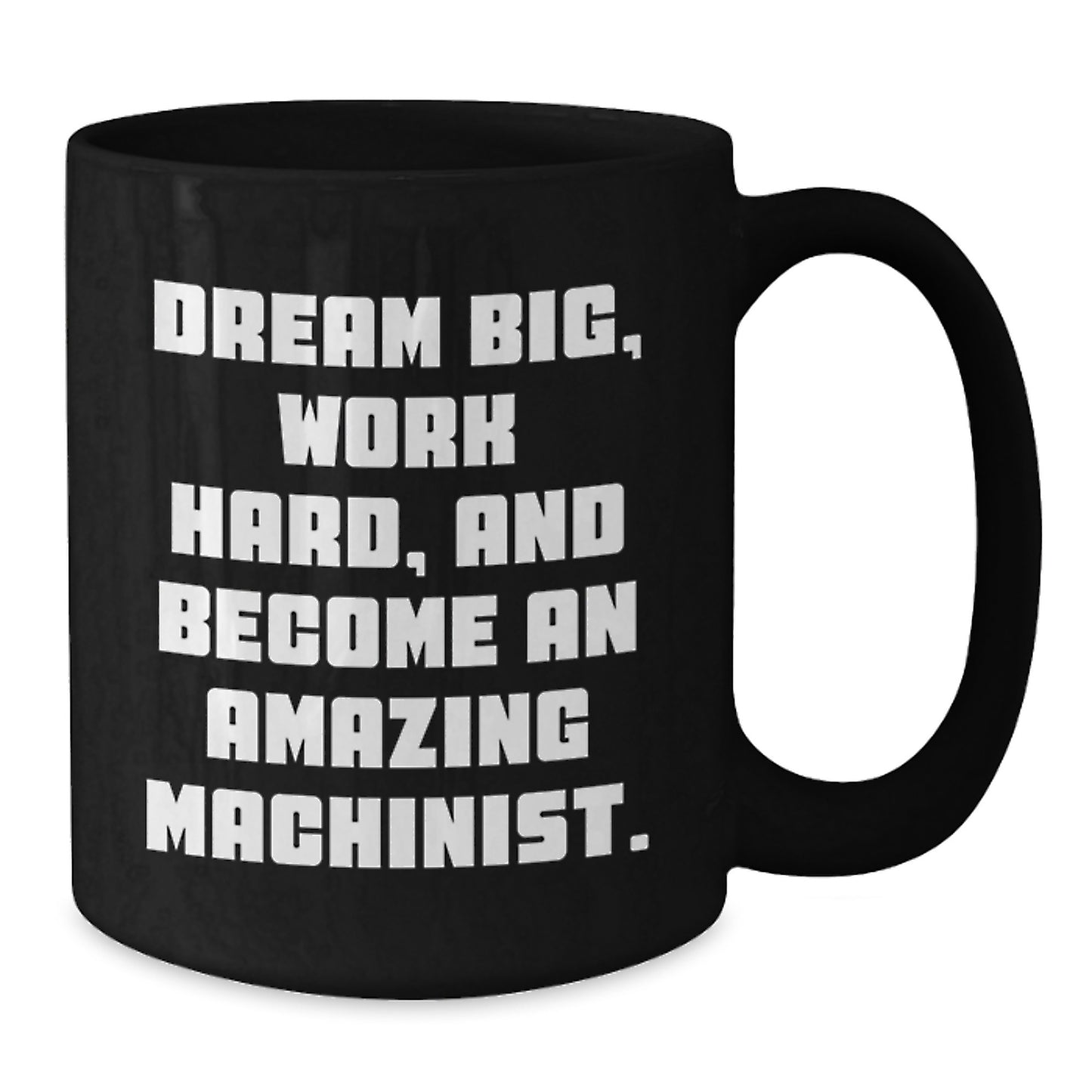 Funny Machinist Gifts from Men to Friends, Inspirational Black Coffee Mug for Christmas Unique Gifts - Additional