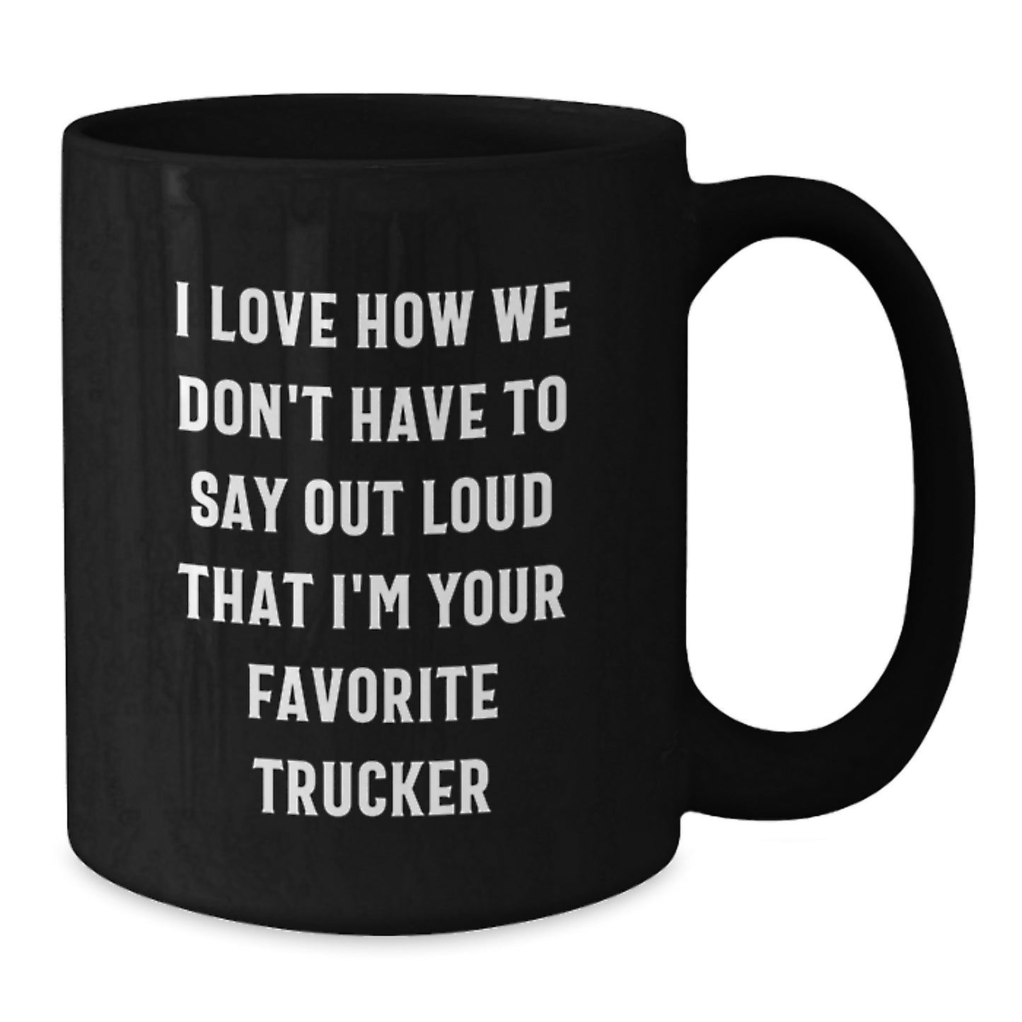 Funny Trucker Gifts for Men, Black Coffee Mug, Perfect Christmas Unique Gifts from Friends - Additional