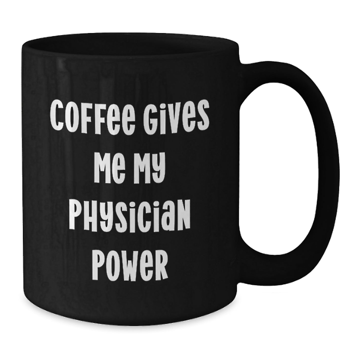 Funny Physician Gifts, Black Coffee Mug, Christmas Unique Gifts for Men, Women, Friends, Coworkers, Family from - Additional