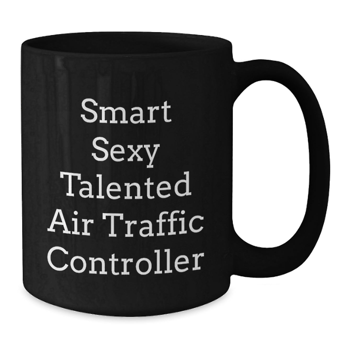 Funny Air Traffic Controller Gifts for Men, Black Coffee Mug 'Smart Sexy Talented' Inspired, Christmas Memorable Presents from Family - Additional