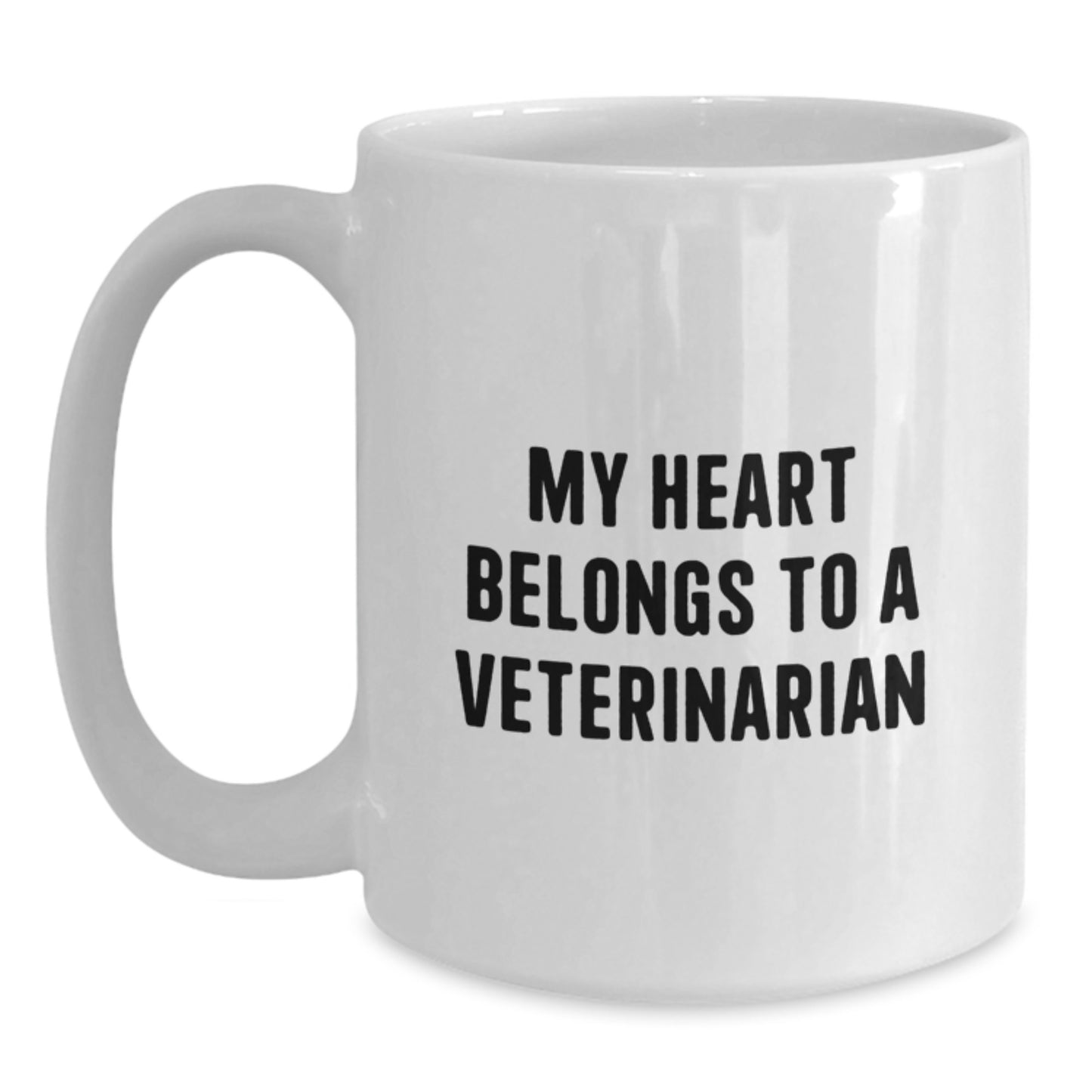 Veterinarian Gifts Funny Coffee Mug, 'My Heart Belongs To A Veterinarian' Quote, White Ceramic 11oz or 15oz, Gifts from Friends to Veterinarians, Birthday Unique Gifts - Main