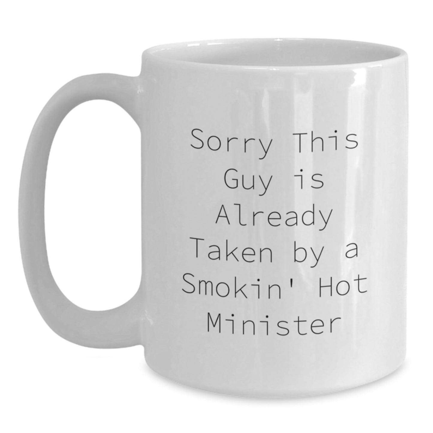 Funny Minister White Coffee Mug - Gifts from Friends to Minister - Birthday Unique Gifts for Minister - Main