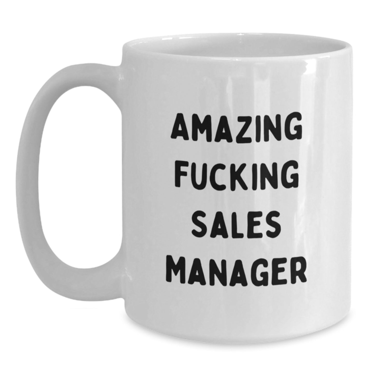 Funny Sales Manager Gifts from Men, White Coffee Mugs for Sales Manager Friends, Amazing F--king Sales Manager Quote Christmas Unique Gifts - Main