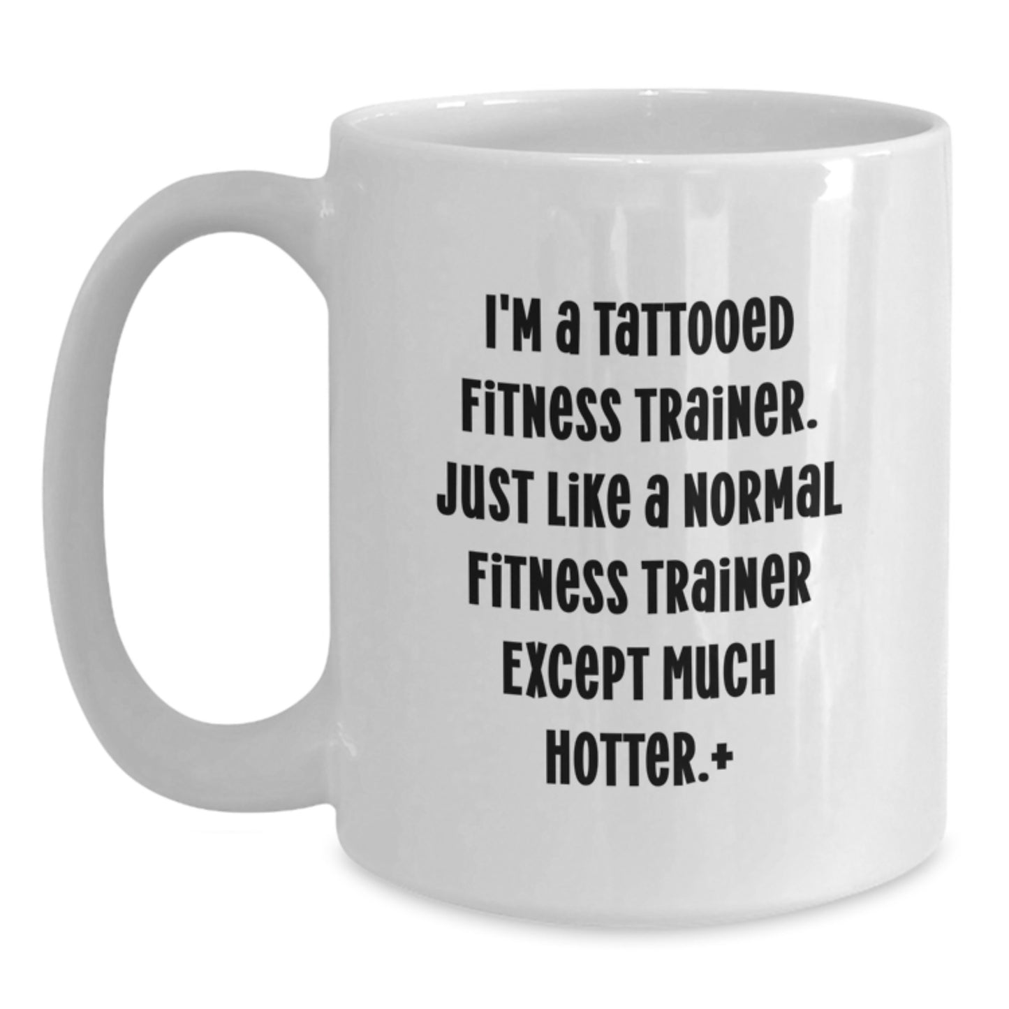 Funny Fitness Trainer Gifts for Men, White Coffee Mug with Humorous Quote, Unique Christmas Memorable Presents from Friends to Family - Main
