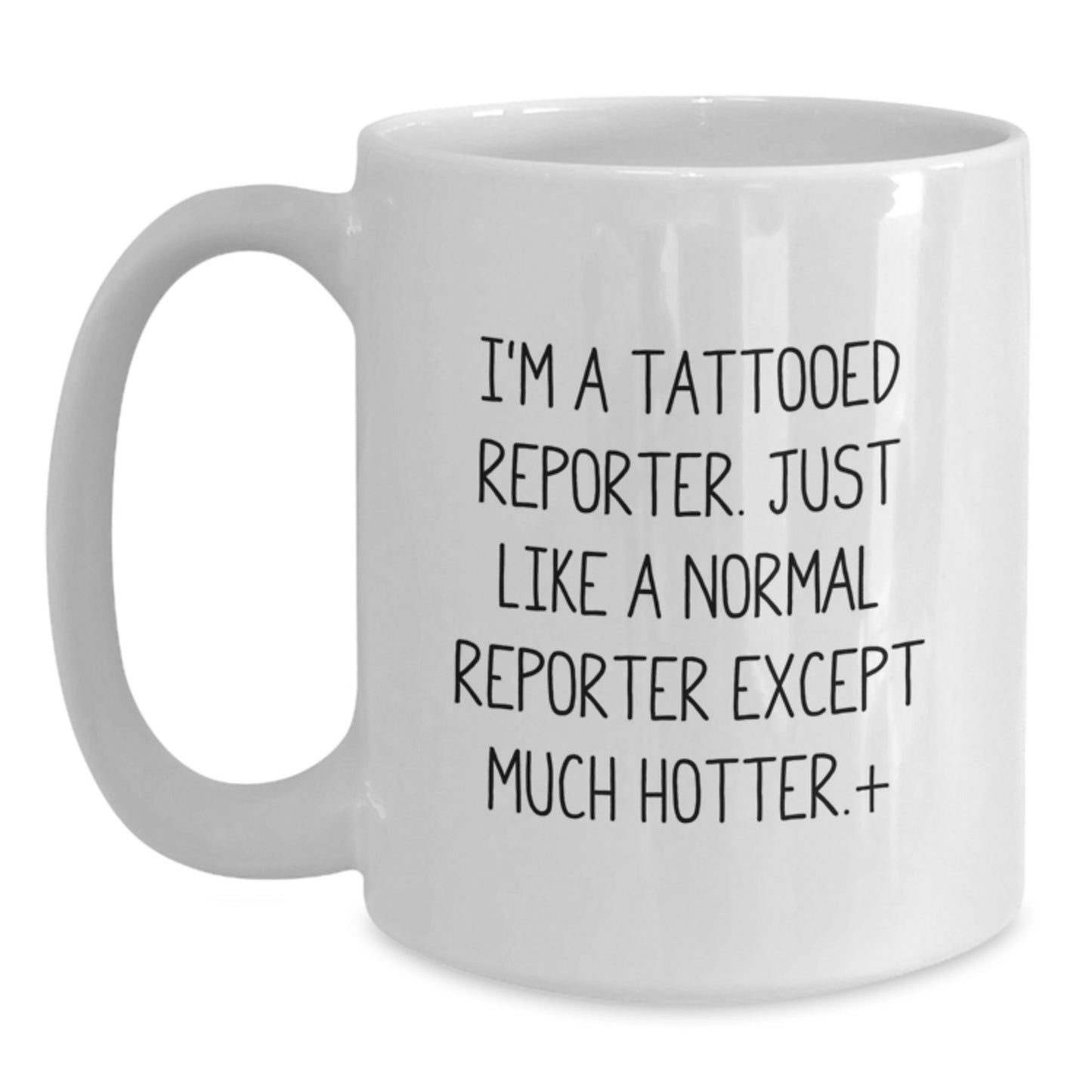 Funny Reporter Gifts, Unique White Coffee Mugs for Reporter Lovers, Christmas Unique Gifts from Friends to Family - Main