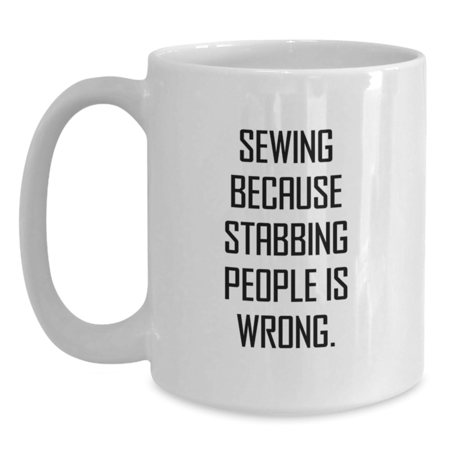 Sewing Gifts from Friends and Family - Funny White Coffee Mug for Sewing Lovers on Christmas Morning - Main