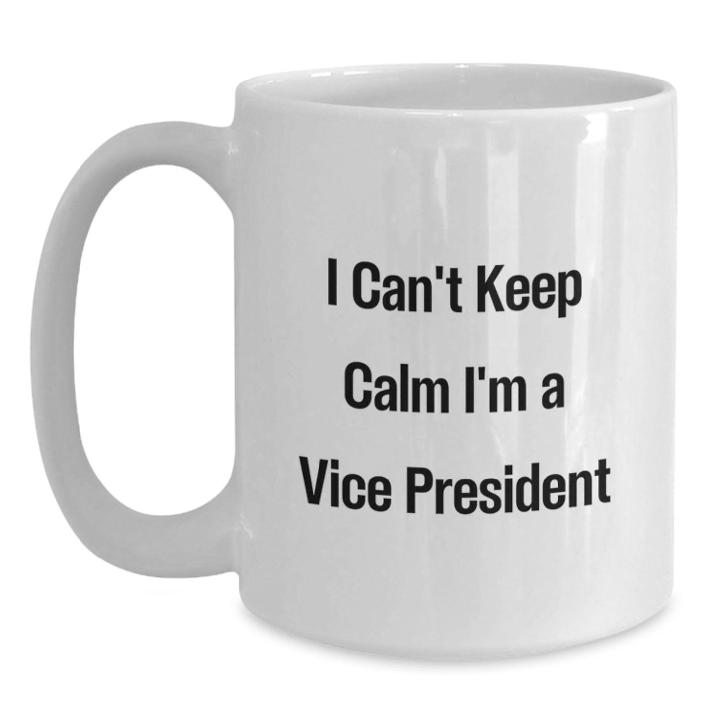 Funny Vice President White Coffee Mugs Gifts from Friends to Vice President Christmas Unique Gifts - Main
