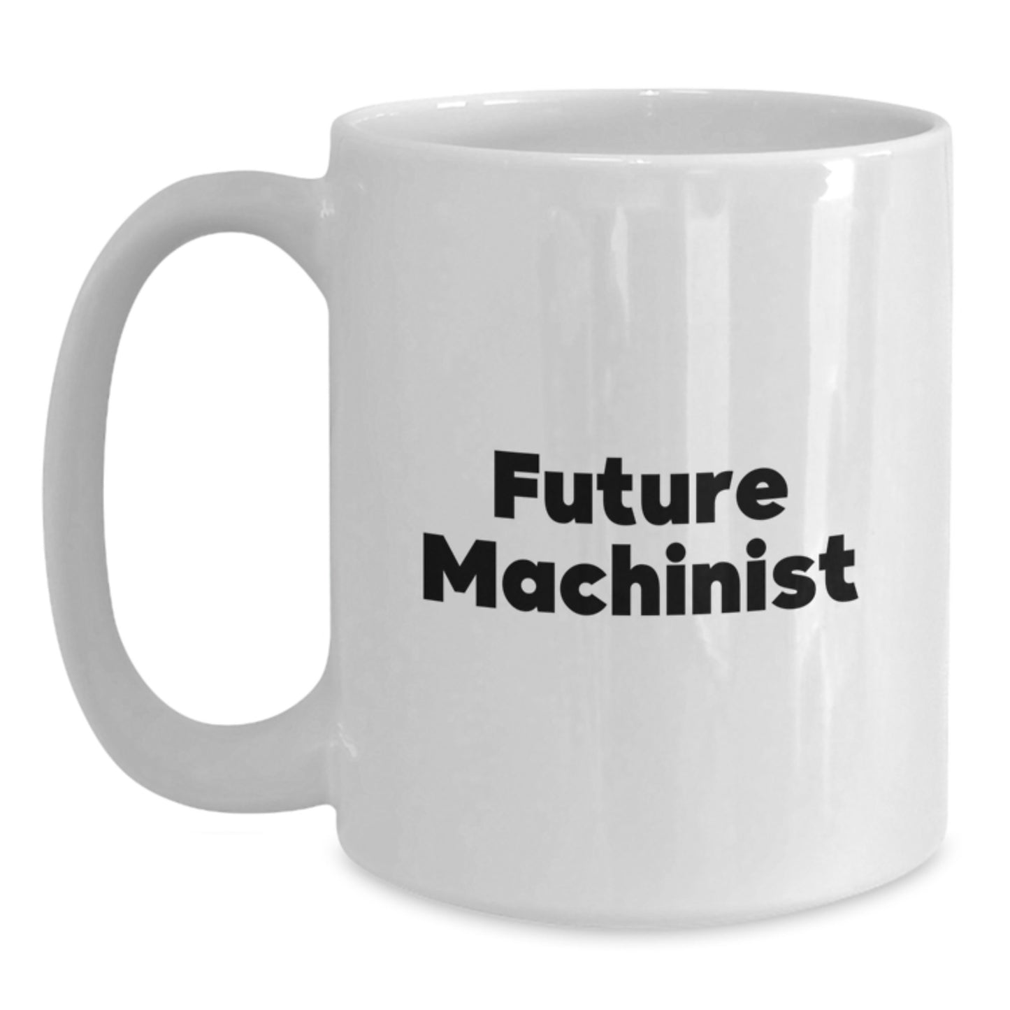 Funny Machinist Gifts for Men, Future Machinist White Coffee Mug, Unique Christmas Unique Gifts from Family, Friends to Machinist - Main