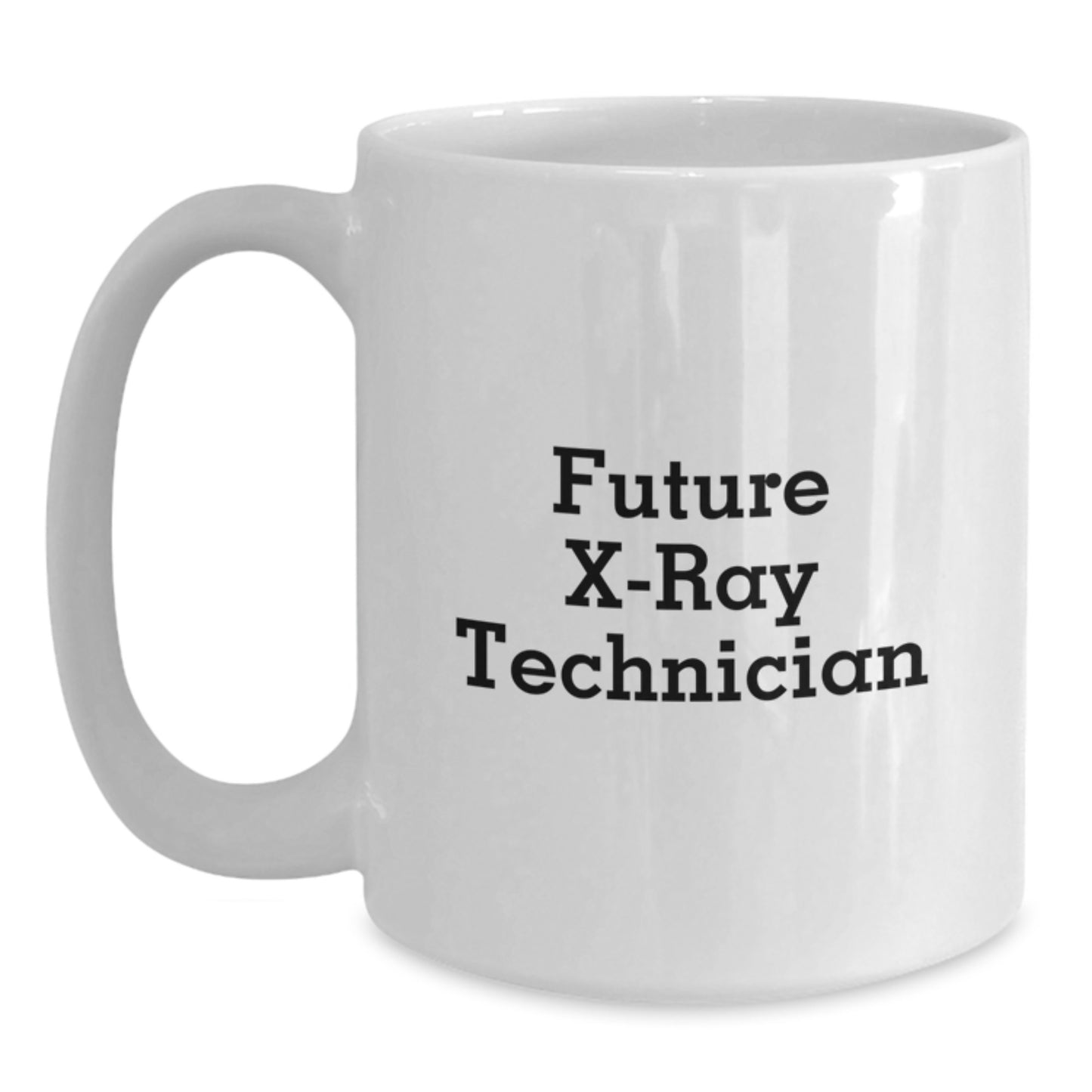 Funny X-Ray Technician Gifts for Men, Unique Christmas Unique Gifts from Friends to X-Ray Technician, White Coffee Mug with 'Future X-ray Technician' Quote - Main