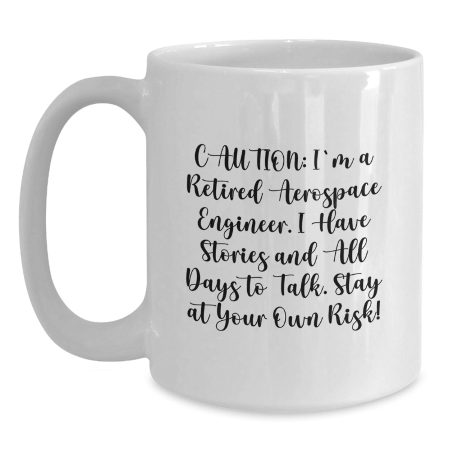 Aerospace Engineer Gifts from Friends, Christmas Unique Gifts for Men, Funny White Coffee Mug with a Warning - Main