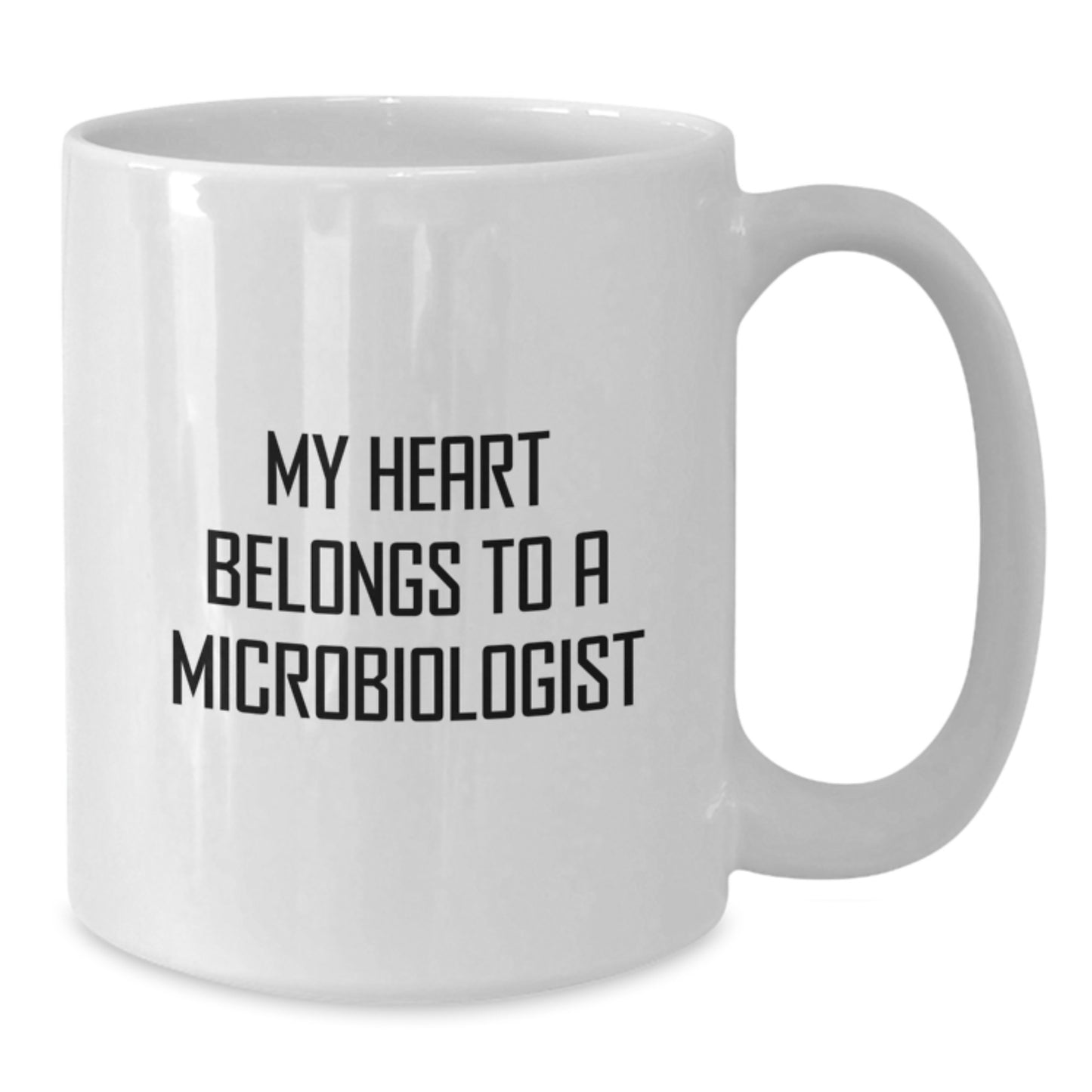 Funny Microbiologist Gifts from Men, Unique Valentine's Unique Gifts for Microbiologist, White Coffee Mug - My Heart Belongs To A Microbiologist - Additional