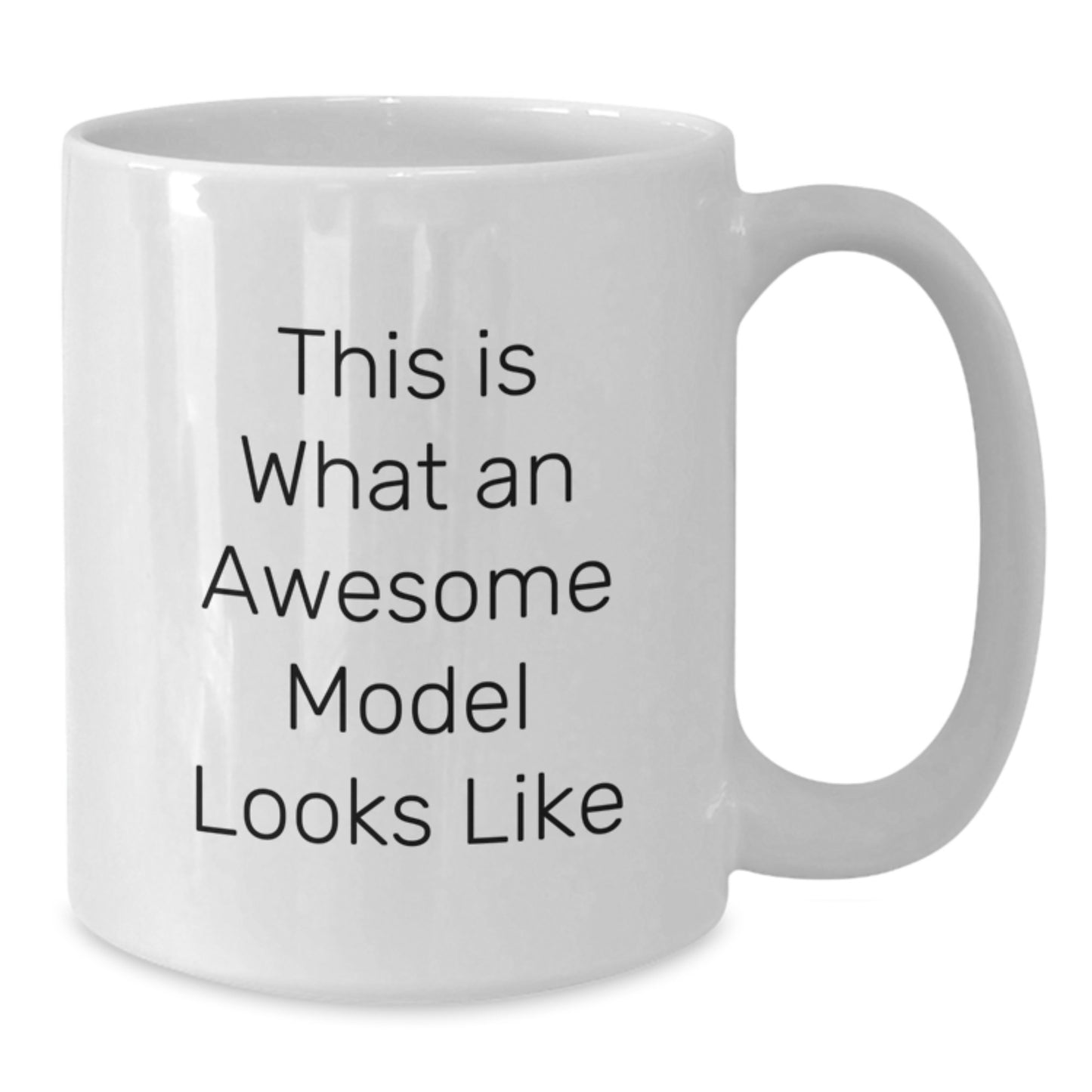 Funny Model Gifts from Friends, Unique White Coffee Mugs for Christmas, Inspirational Quote 'This Is What An Awesome Model Looks Like', Gifts for Men and Women - Additional