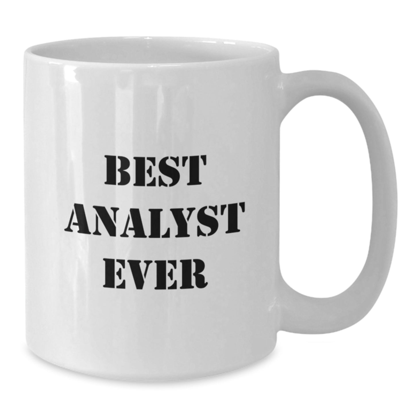 Funny Analyst Gifts for Men, White Coffee Mug, Best Analyst Ever Quote, Christmas Unique Gifts from Family - Additional