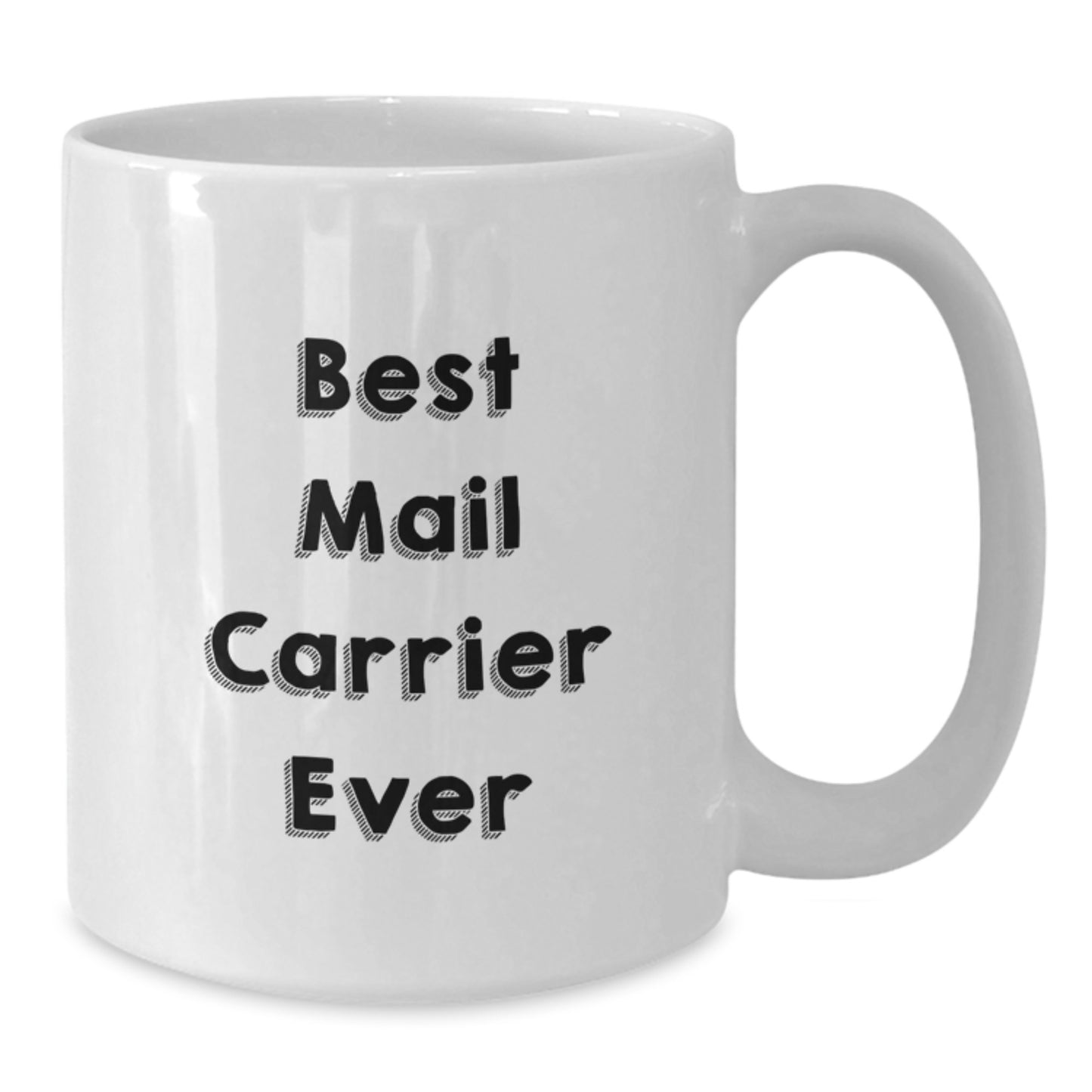 Funny Mail Carrier Christmas Unique Gifts from Friends and Family, Best Mail Carrier Ever White Coffee Mug for Mail Carrier Men and Women - Additional