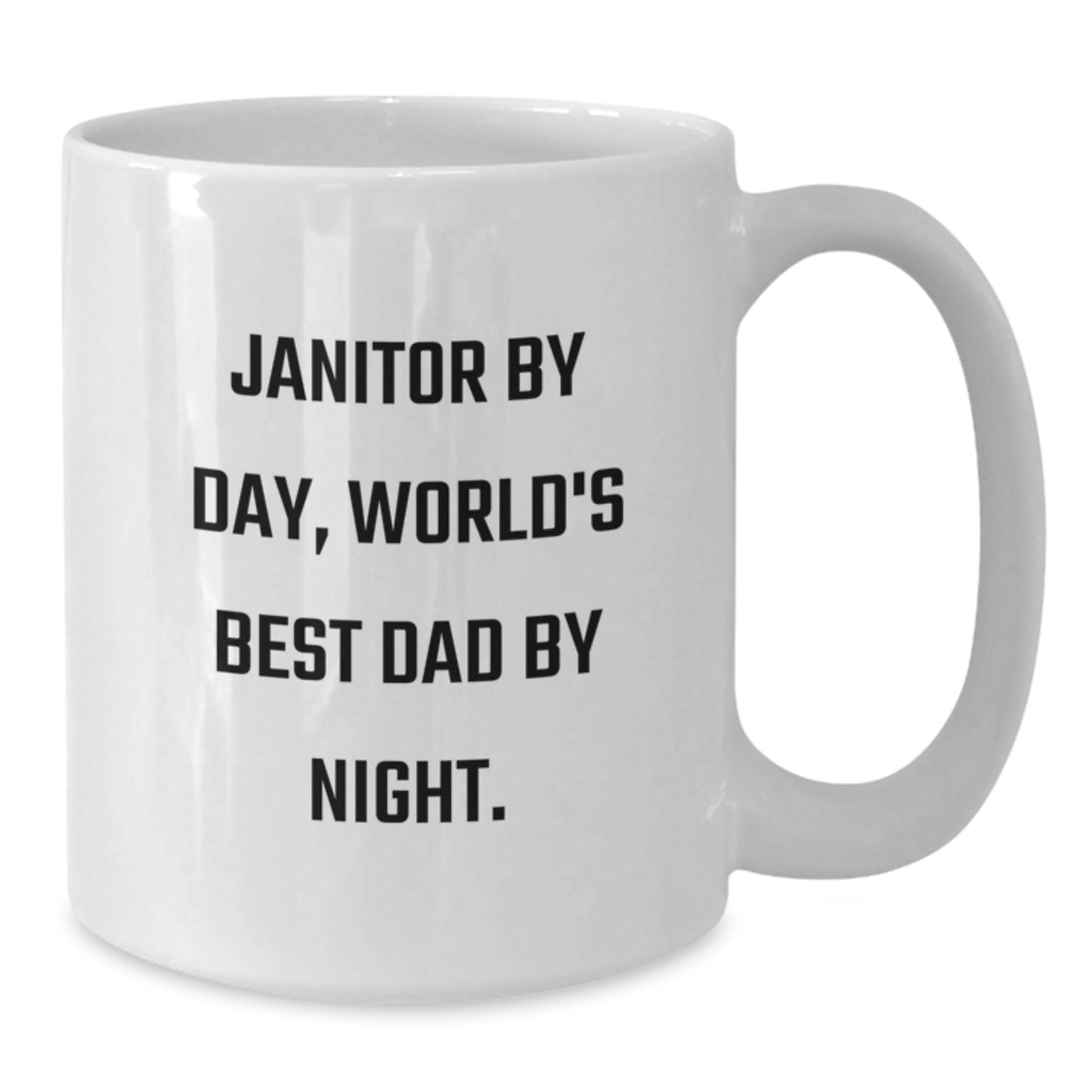 Janitor By Day Funny White Coffee Mug Gifts from Friends for Graduation Unique Janitor Gifts - Additional