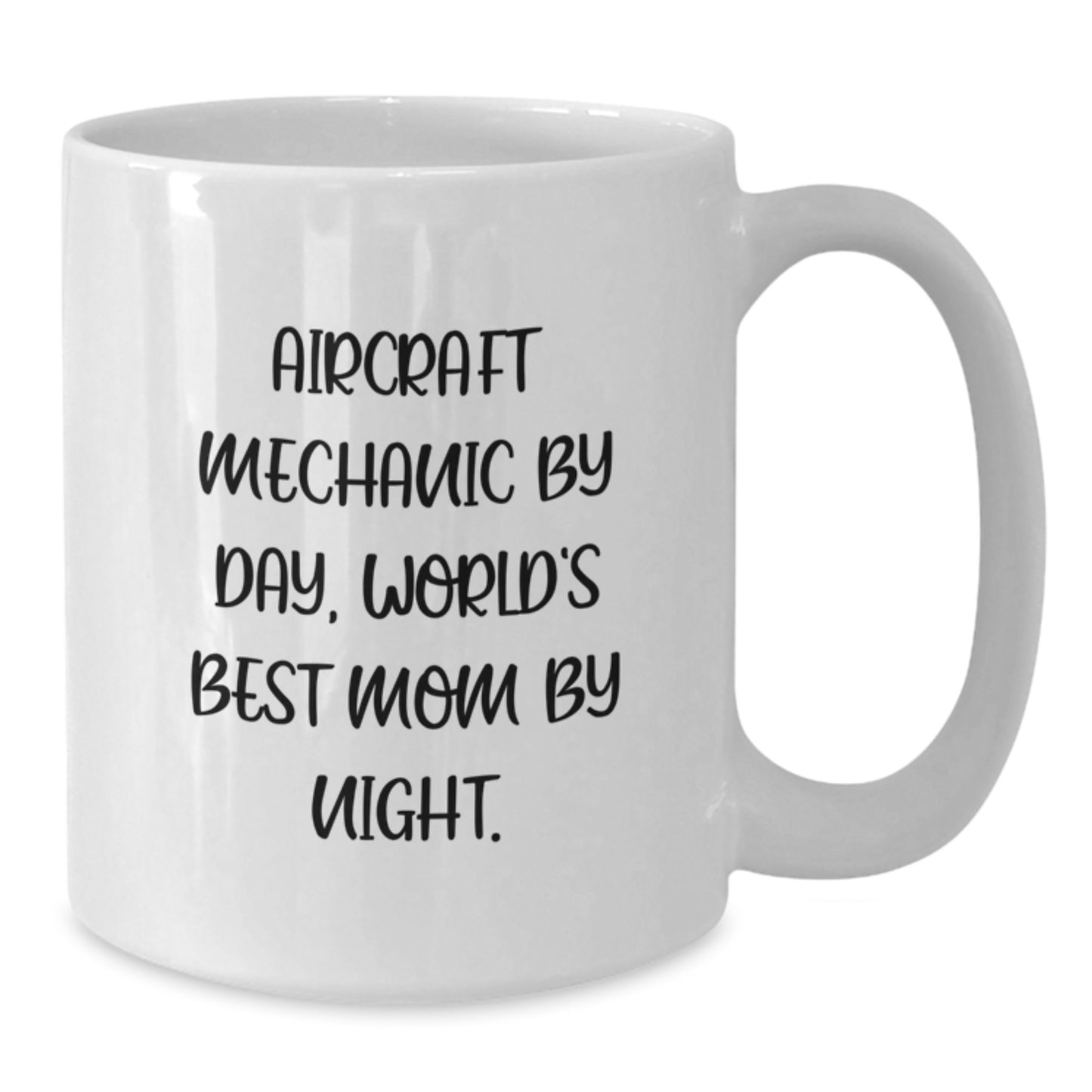 Funny Aircraft Mechanic Gifts from Mom - White Coffee Mug for Aircraft Mechanic By Day, World's Best Mom By Night Christmas Unique - Additional