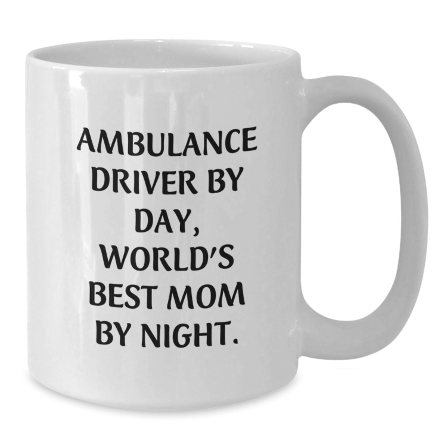 Gifts from Family for Ambulance Driver, Funny Quote World's Best Mom Mug, White Coffee Mug, Christmas Unique Gifts - Additional