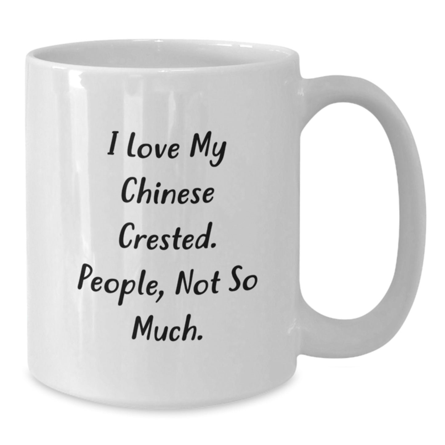 Chinese Crested Dog Funny White Coffee Mug Gifts from Friends for Chinese Crested Dog Lovers Christmas Unique Gift - Additional