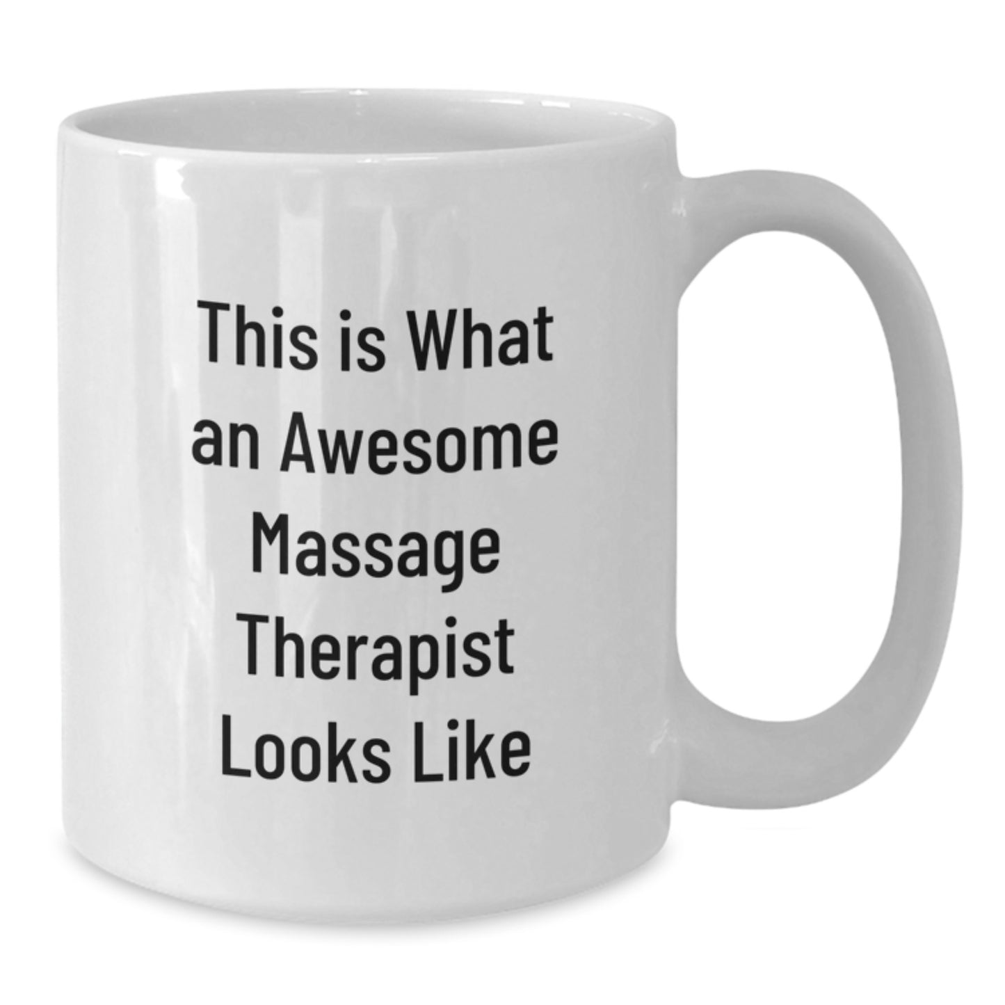 Massage Therapist Gifts Funny White Coffee Mug, Birthday Unique Gifts from Men to Massage Therapist, White Coffee Mug for Massage Therapist, This Is What An Awesome Massage Therapist Looks Like - Additional