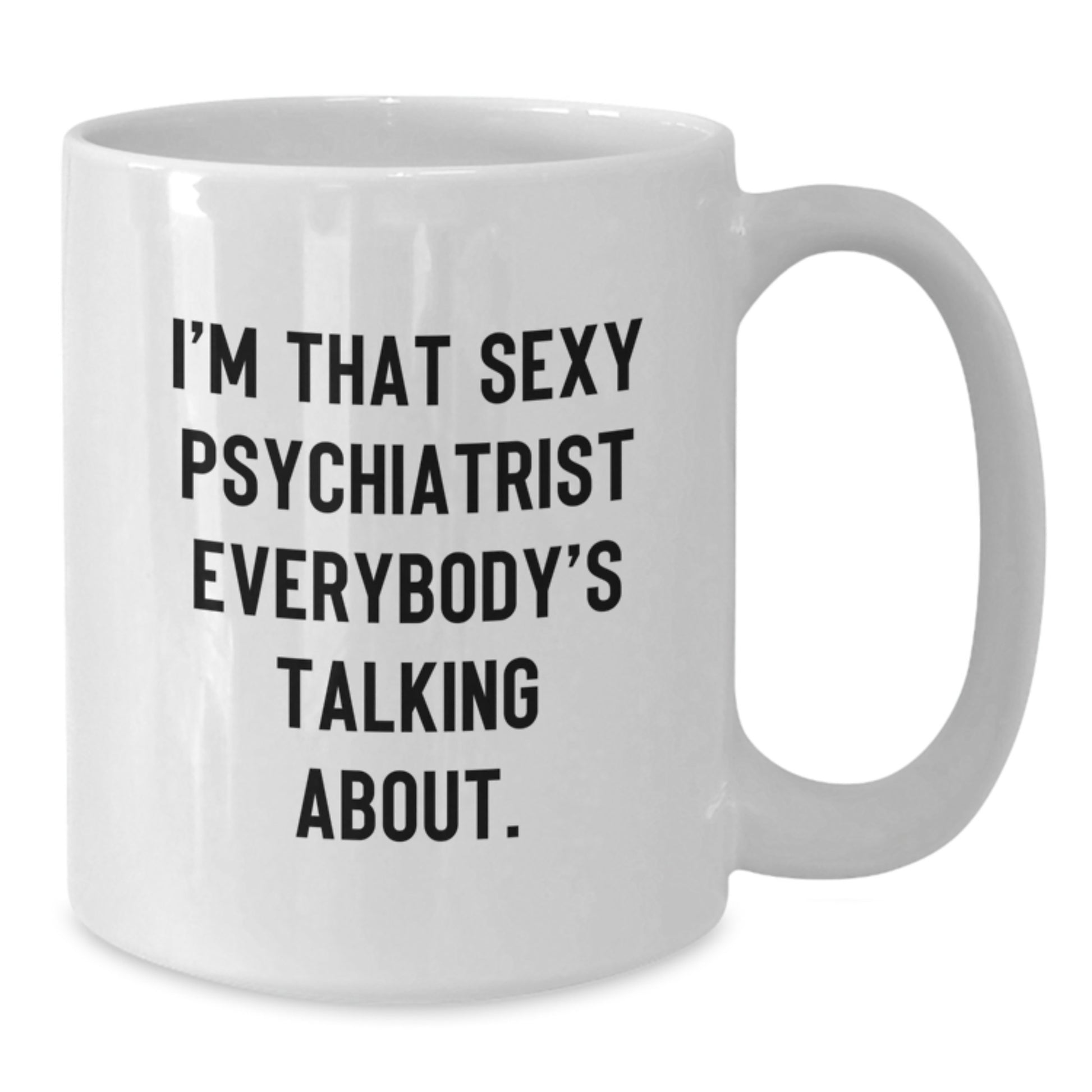 Funny Psychiatrist White Coffee Mugs Gifts for Friends from Men, Unique Christmas Unique Gifts Ideas for Women Psychiatrists - Additional