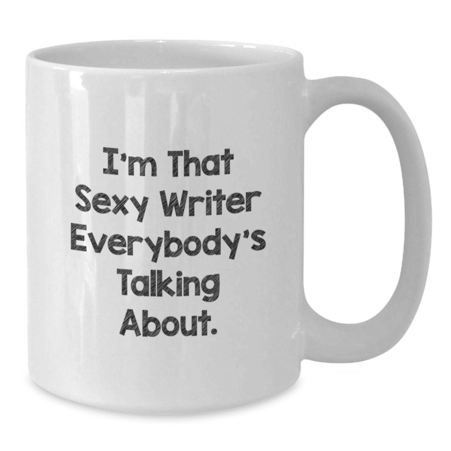 Funny Writer Gifts from Friends - 'I'm That Sexy Writer' Christmas Unique White Coffee Mug for Writer Men Women - Additional