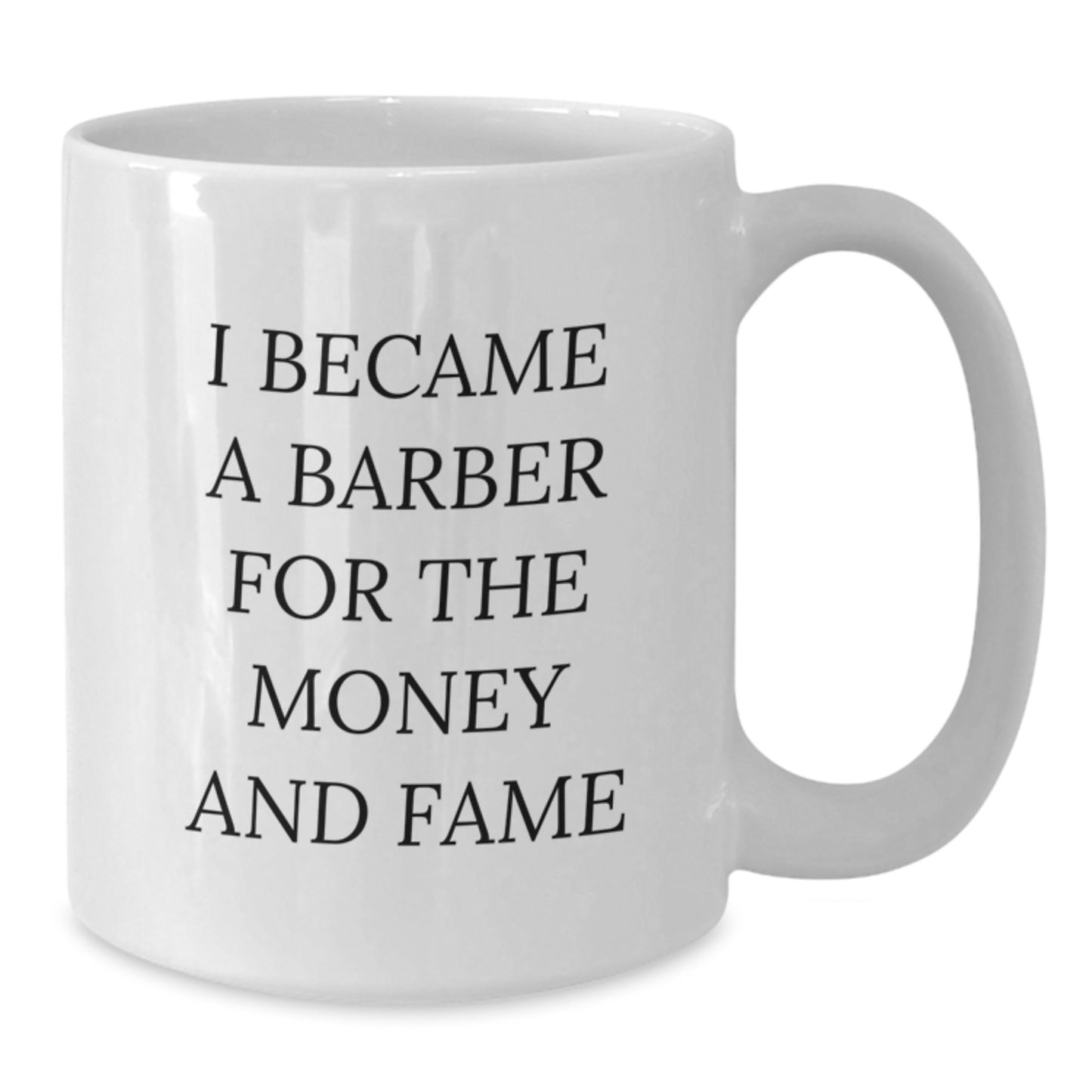 Funny Barber Quote Gifts for Friends, Unique White Coffee Mug from Family to Barber Men, Perfect Christmas Unique Gifts - Additional