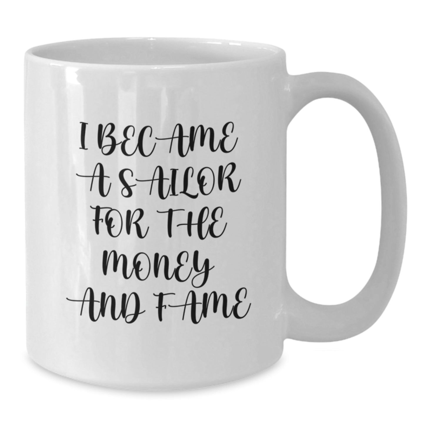 Funny Sailor Gifts from Friends to Men - White Coffee Mug with Christmas Unique Gifts for Sailor - Additional