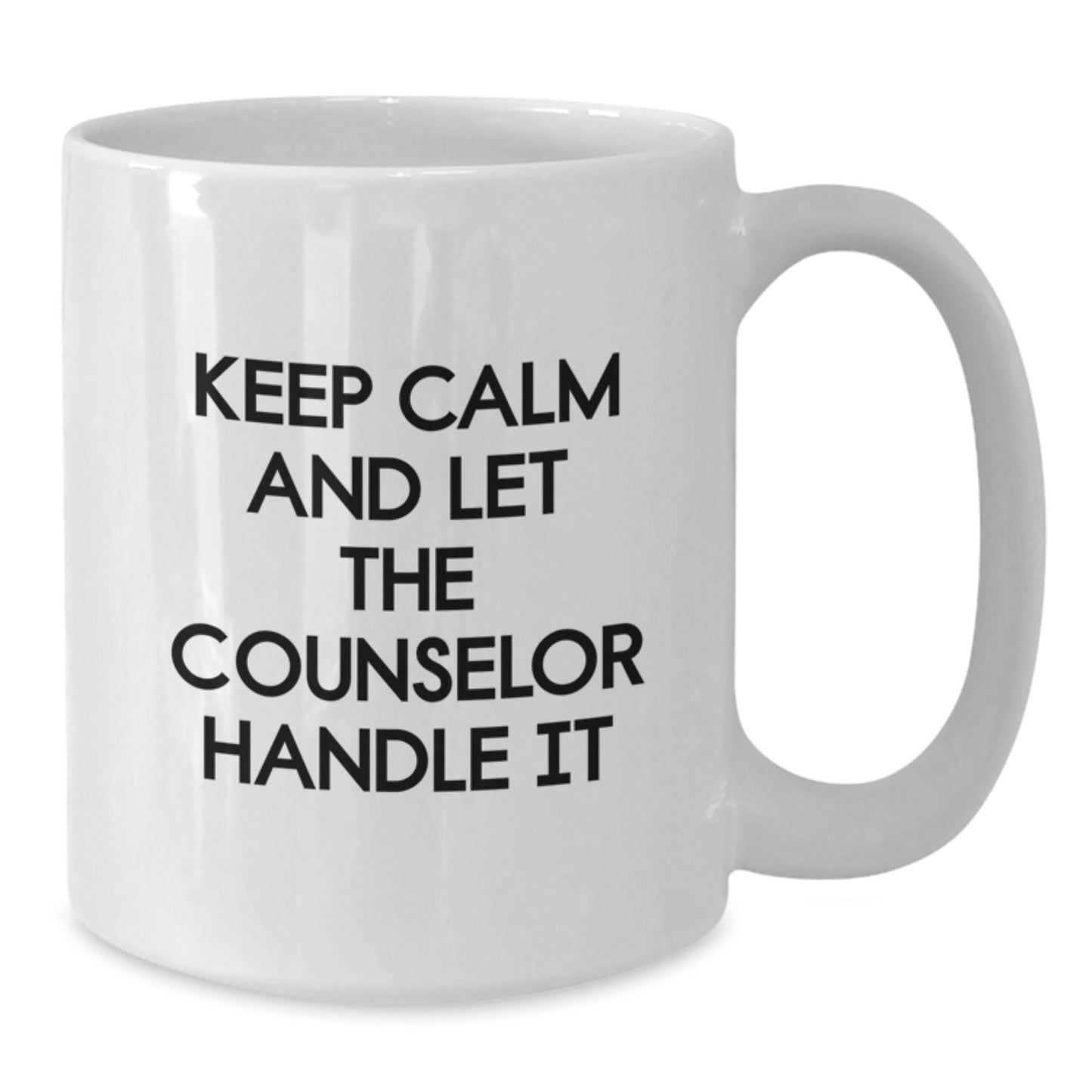 Gifts from Friends and Family for Counselor Christmas Unique Mugs - Keep Calm And Let The Counselor Handle It - Additional