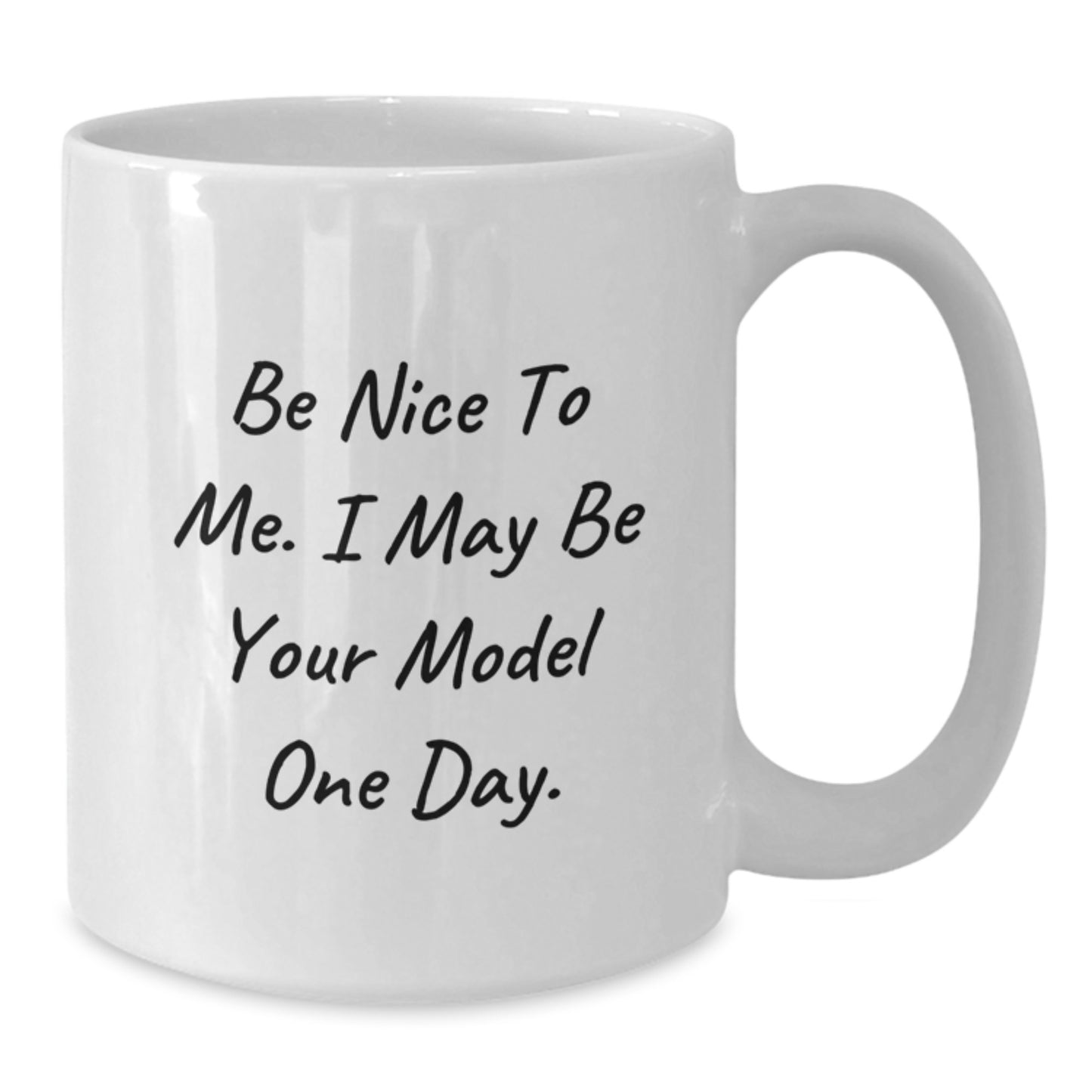 Funny Model Gifts for Men, White Coffee Mug, Be Nice To Me I May Be Your Model One Day, Christmas Unique Gifts from Friends to Model Enthusiasts - Additional