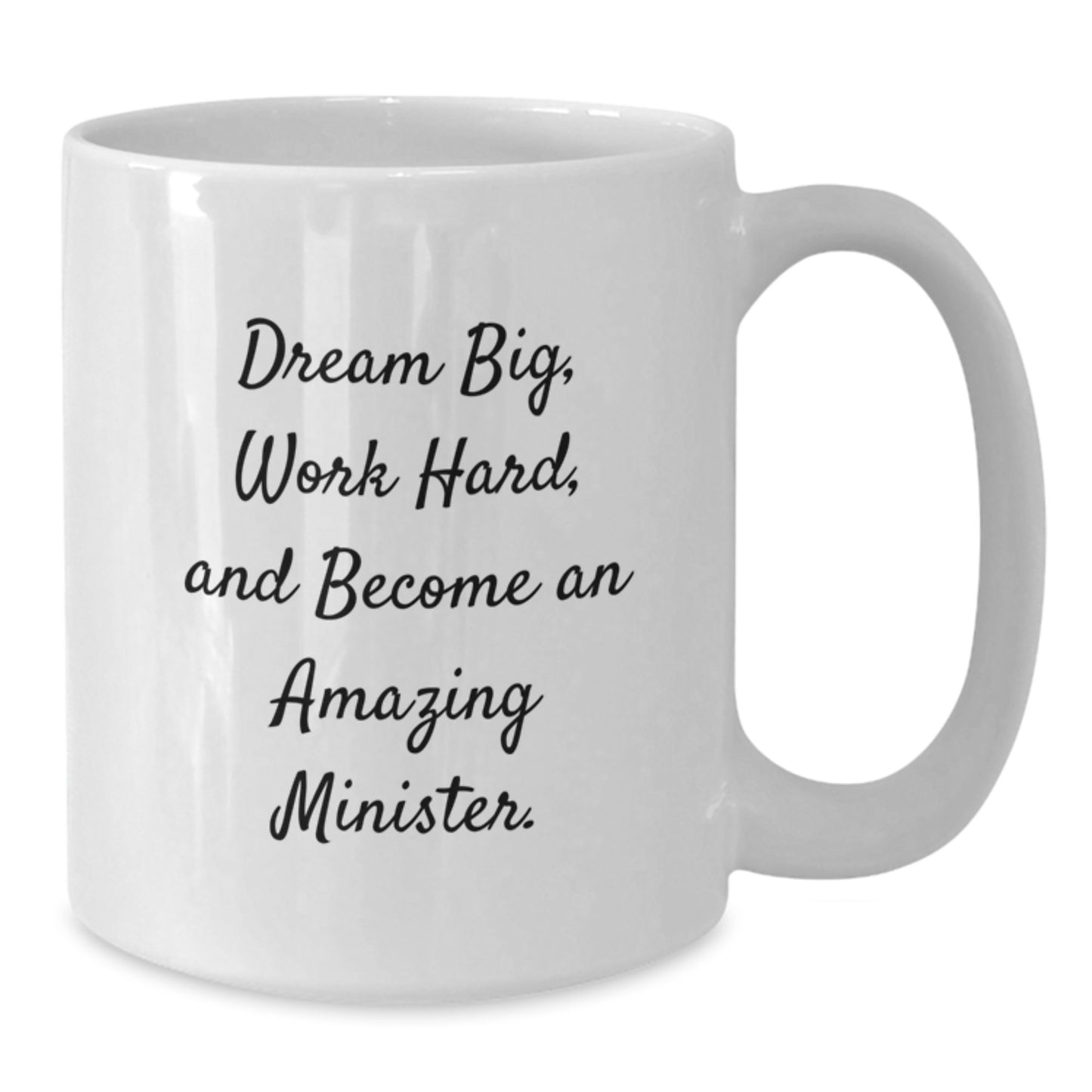 Funny Minister Gifts, White Coffee Mugs with Dream Big Quote, Christmas Unique Presents for Minister from Family - Additional