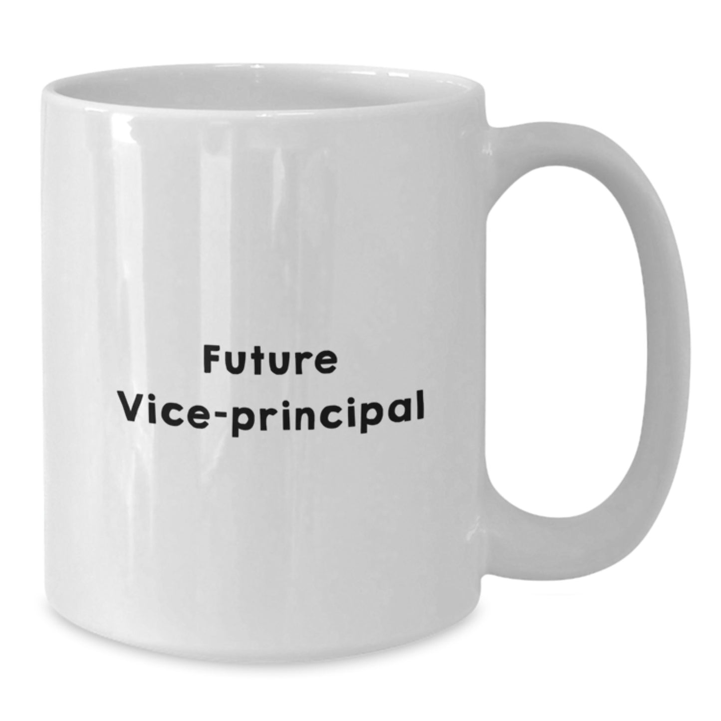 Funny Vice-principal Quotes Gifts from Friends, Unique Christmas Unique Gifts for Vice-principal, White Coffee Mug - Additional