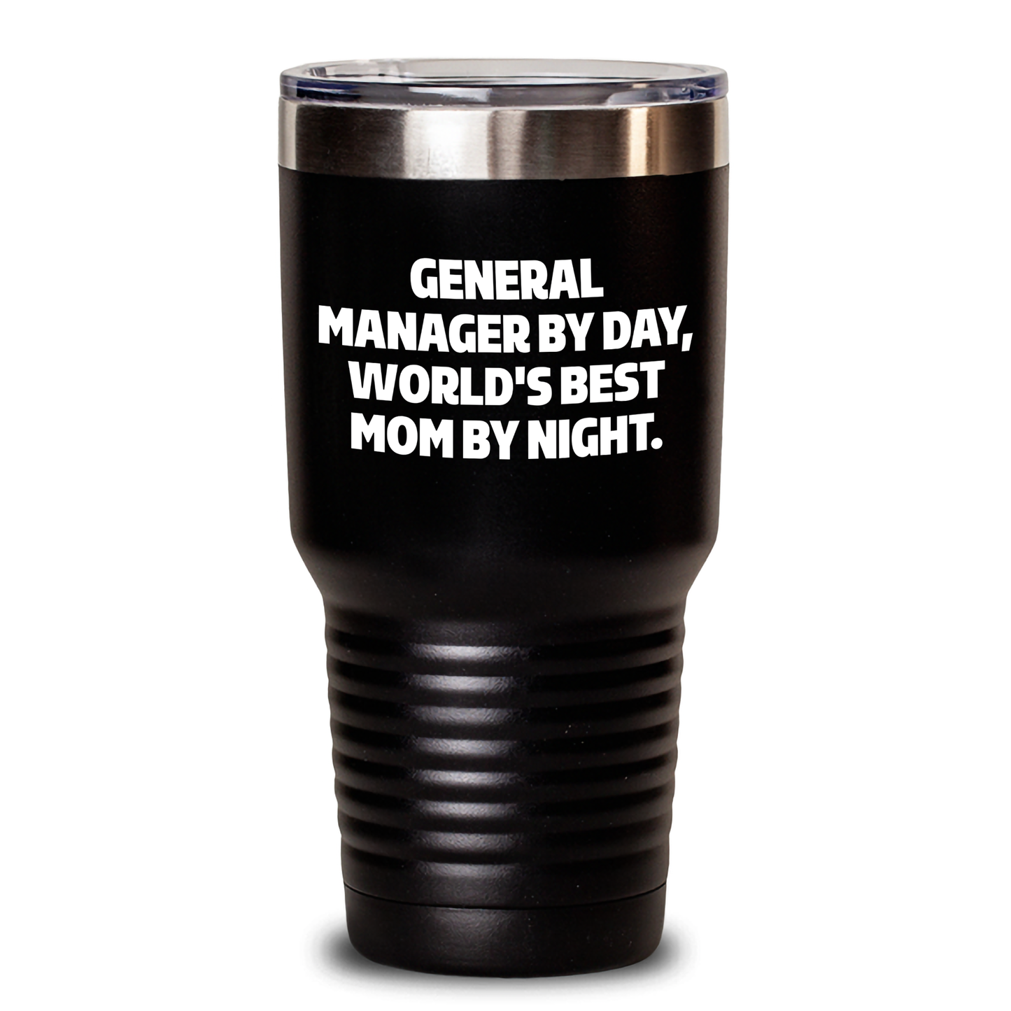 General Manager By Day, World's Best Mom By Night. Gifts from Men to General Manager, Tumbler for Mother's Day - Main