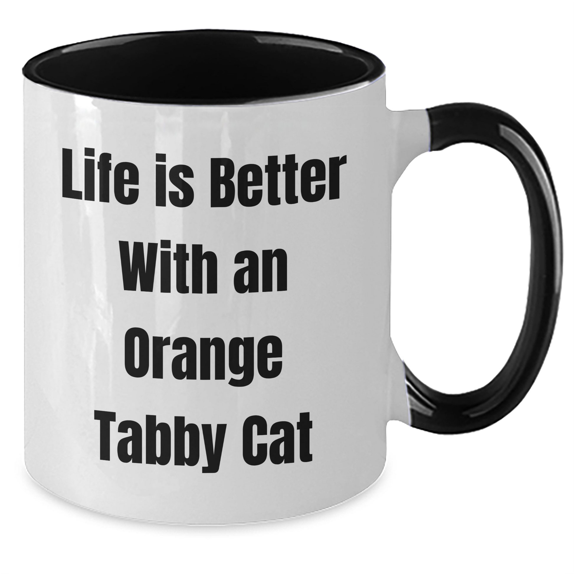 Funny Orange Tabby Cat Gifts from Men, Gifts for Orange Tabby Cat Lovers - Life Is Better With An Orange Tabby Cat Two Tone Coffee Mug, Father's Day Unique Gifts - Victory Thru Vision