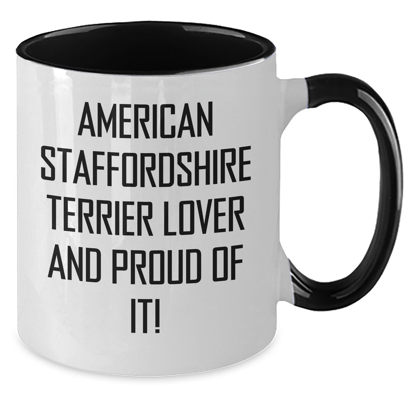 American Staffordshire Terrier Dog Lover Gifts from Men to Friends - Funny Quote Two Tone Coffee Mug for Dad, Father's Day Unique Gifts - Additional